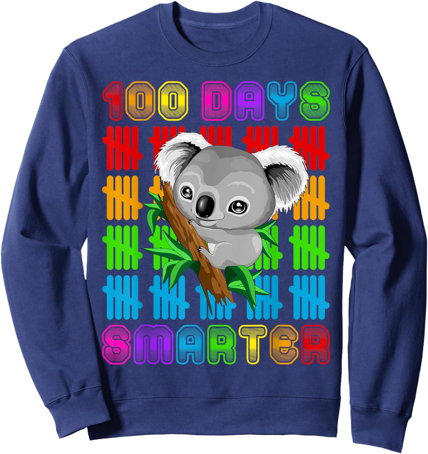 100 Days Smarter Koala Bear Lovers Happy 100th Day Of School Sweatshirt - Sweatshirt | Navy
