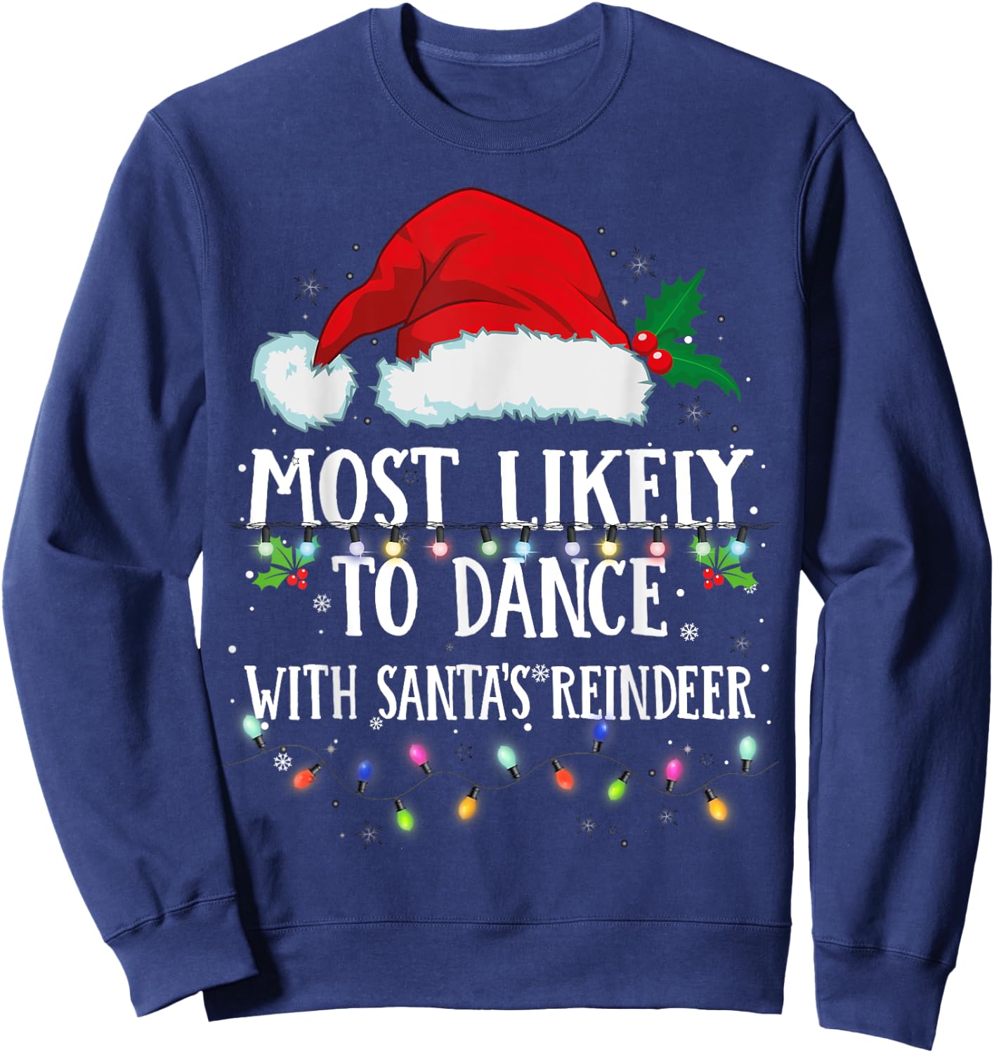 Matching Christmas PJS Most Likely To Dance With Santa Sweatshirt - Sweatshirt | Navy