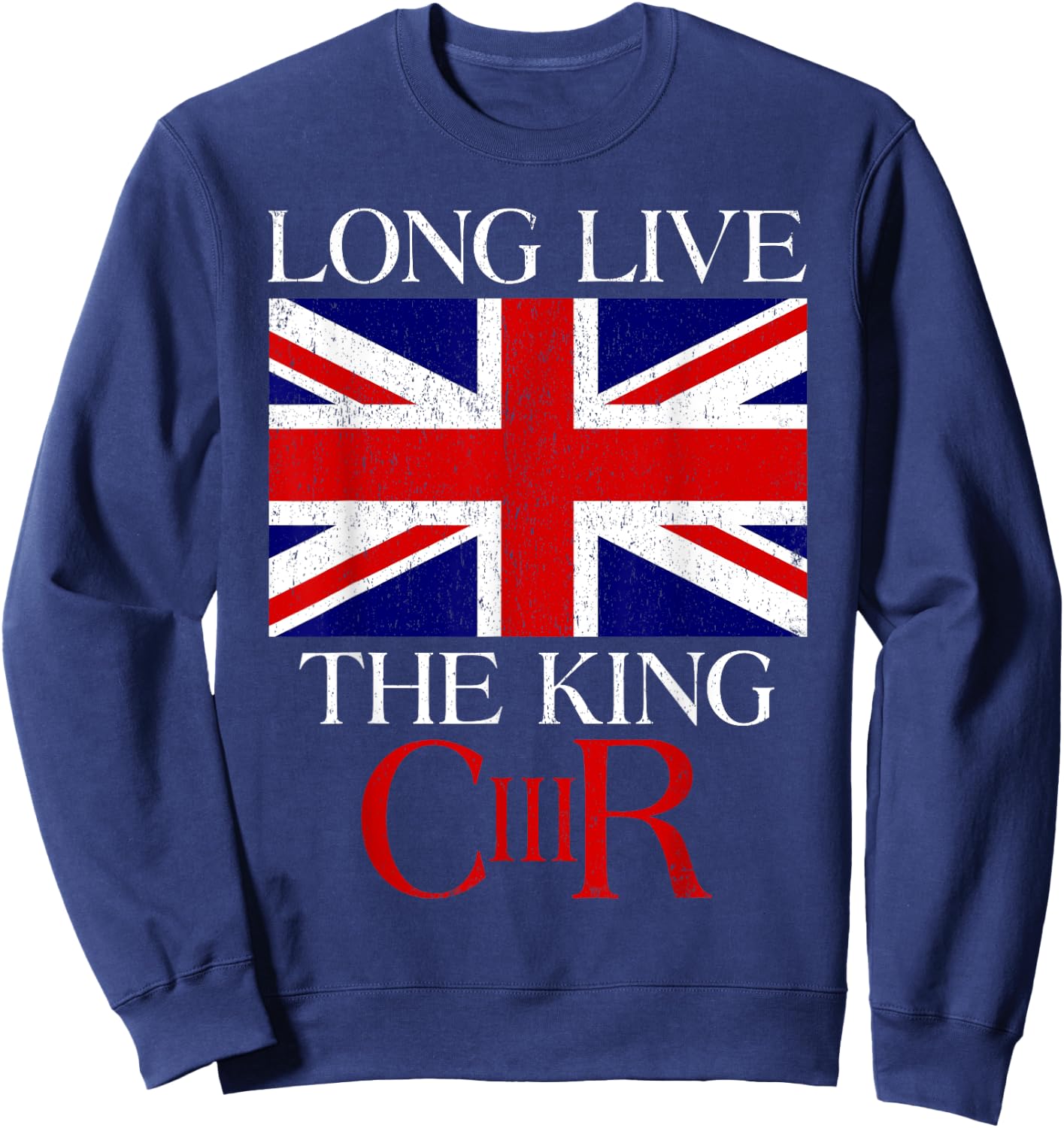 King Charles III Gifts HRH CIIIR Welcome King Charles III Sweatshirt - Sweatshirt | Navy