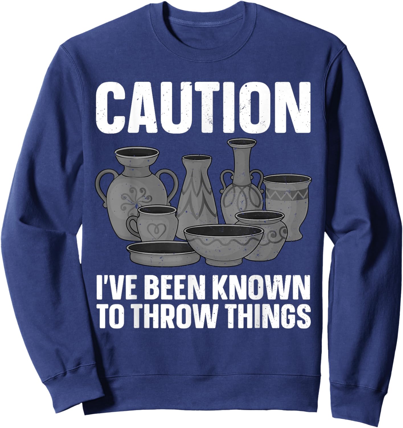 Funny Pottery Art Men Pottery Artist Pottery Maker Sweatshirt - Sweatshirt | Navy