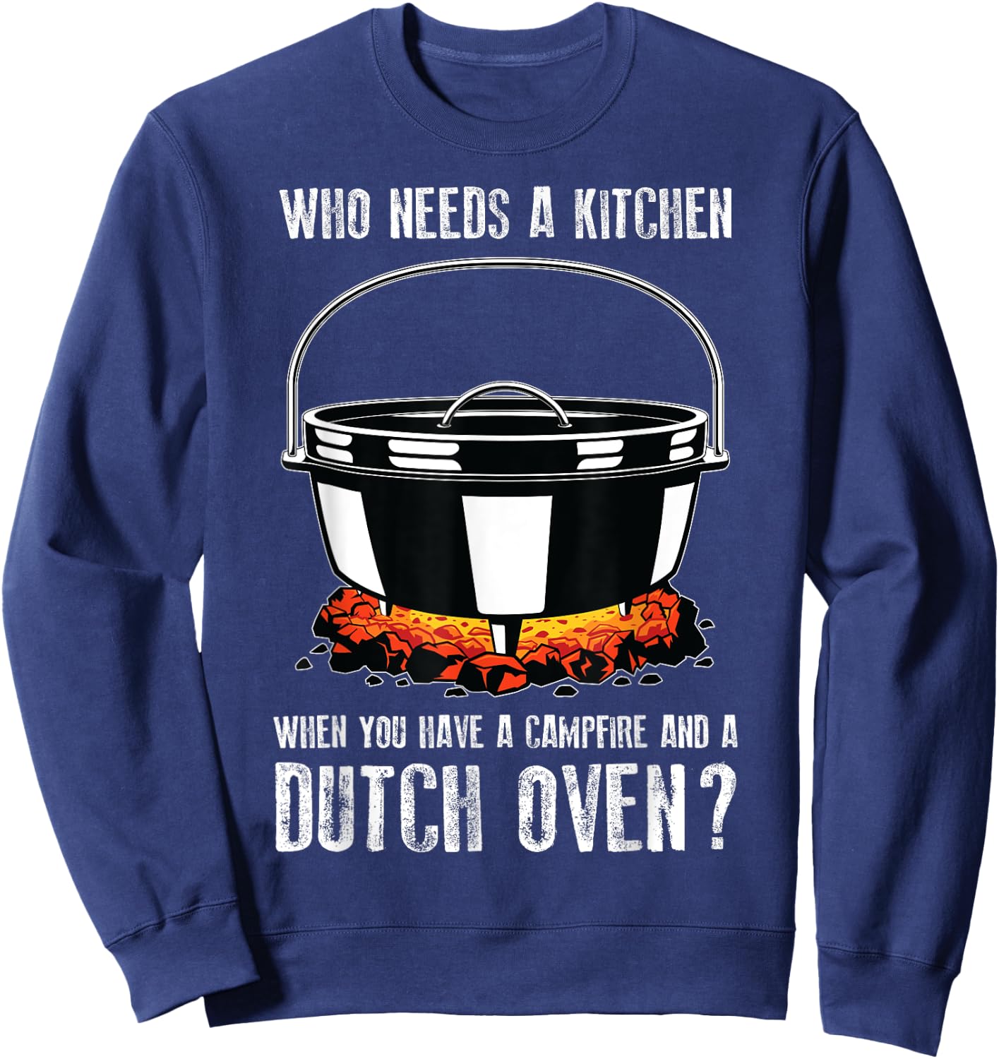 Kitchen Outdoor Campfire Cooking Dutch Oven Sweatshirt - Sweatshirt | Navy