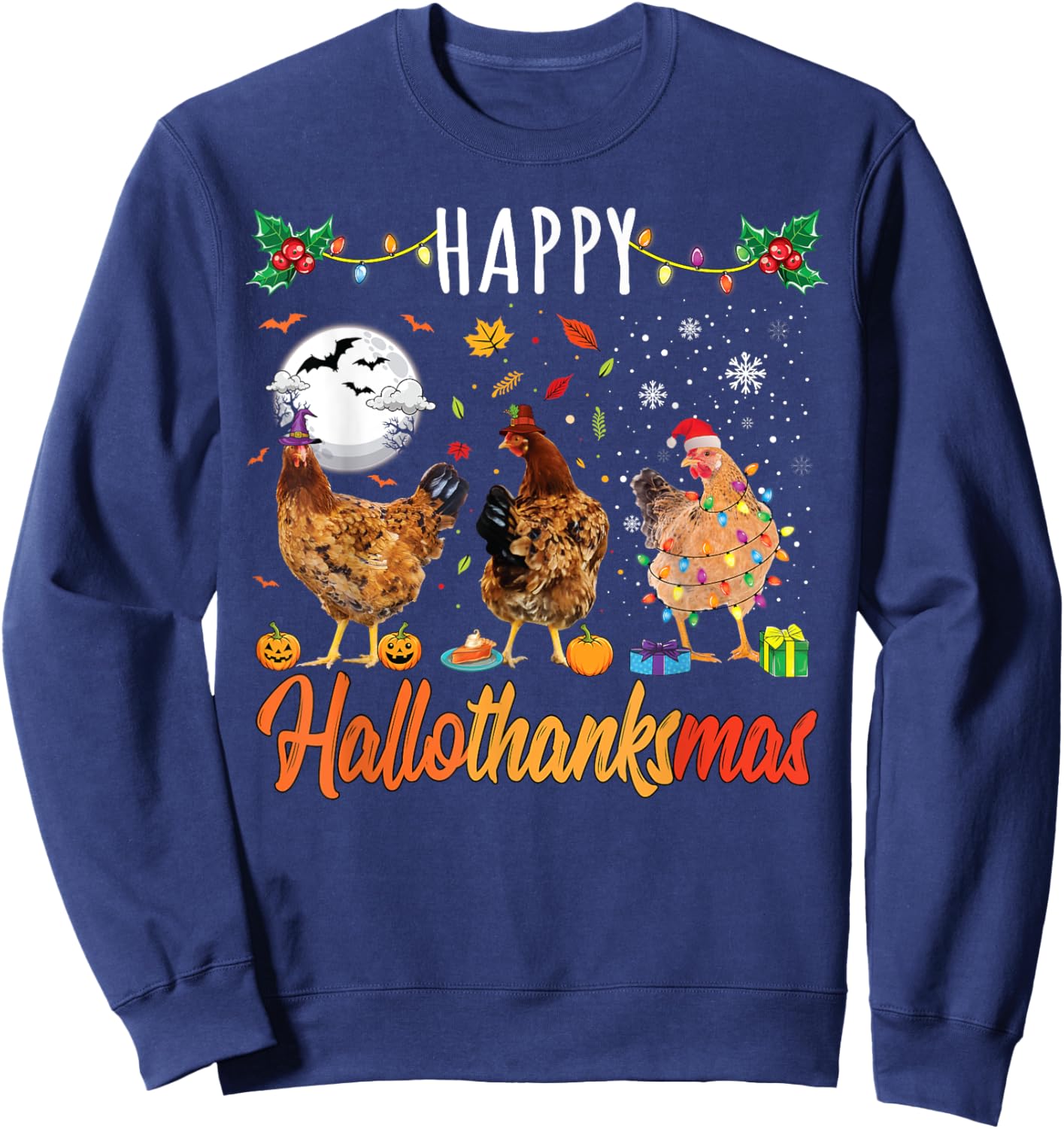 Chicken HalloThanksMas Shirt Halloween Autumn Christmas Sweatshirt - Sweatshirt | Navy