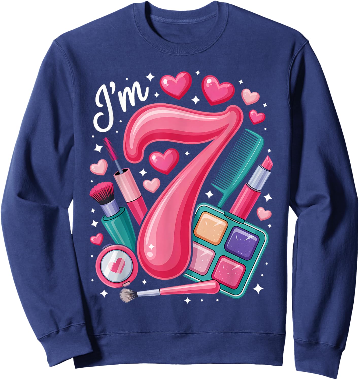 Spa Birthday Party I'm 7 Girls Makeup 7th Bday Kids Toddlers Sweatshirt - Sweatshirt | Navy