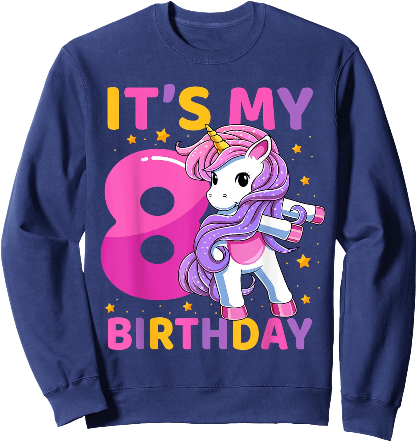 8 Years Old Unicorn Flossing 8th Birthday Party Girls Kids Sweatshirt - Sweatshirt | Navy