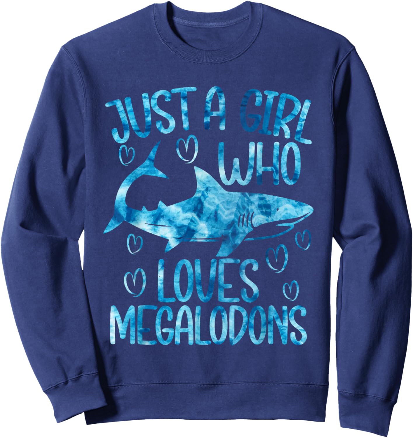 Megaladon Girl Shark Biology Ocean Funny Megalodon Lover Sweatshirt - Sweatshirt | Navy