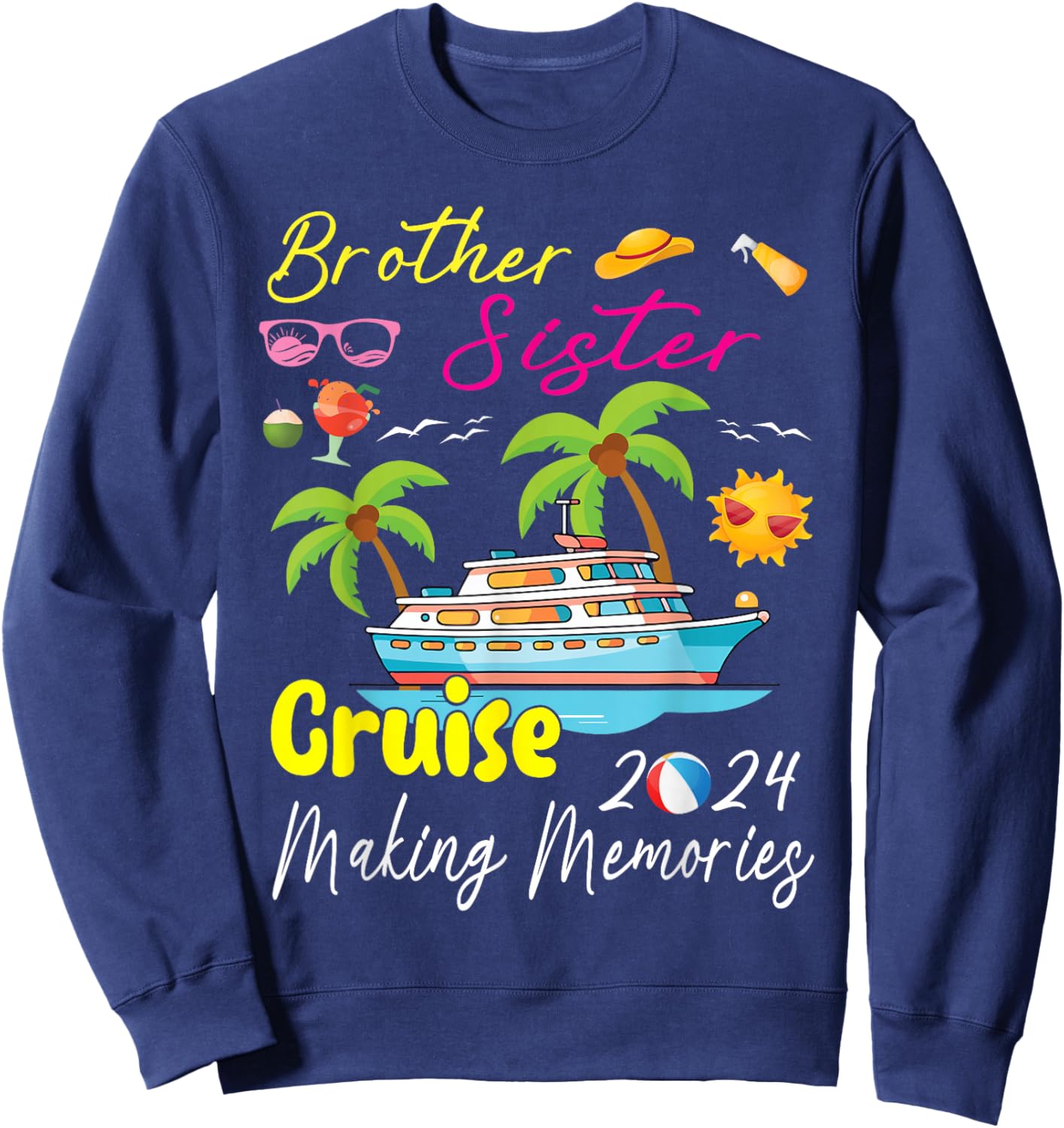 Brother Sister Cruise Est 2024 Ship Making Memories Together Sweatshirt - Sweatshirt | Navy