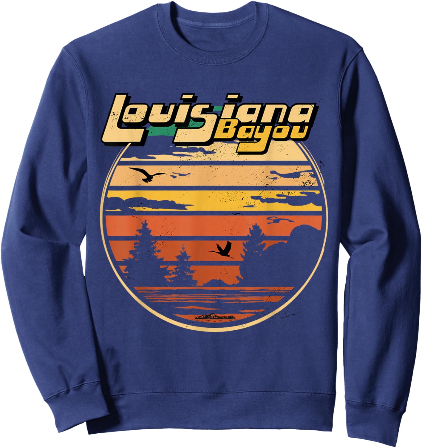 Louisiana Bayou Retro Vintage Distressed Swamp Landscape Sweatshirt - Sweatshirt | Navy