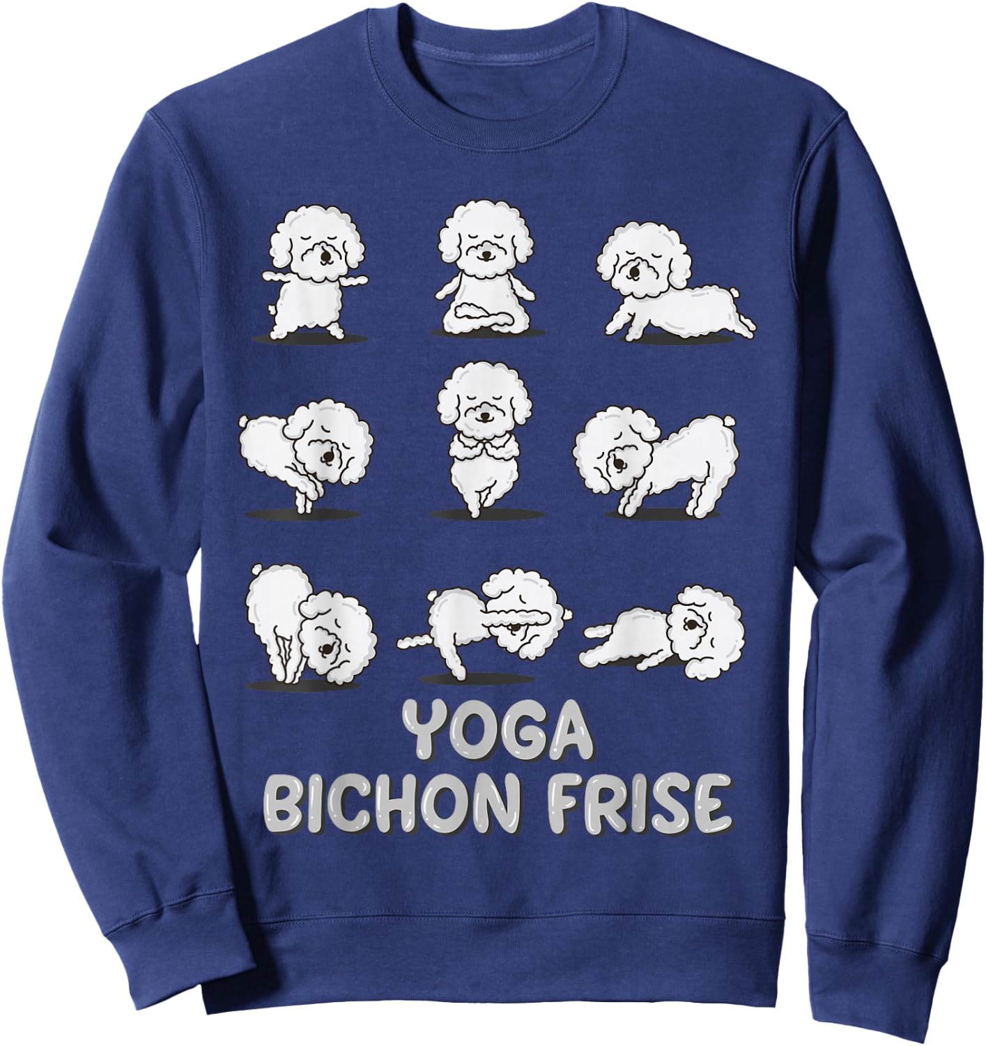 Yoga Bichon Frise Shirt Spiritual Zen Meditation Dog Lover Sweatshirt - Sweatshirt | Navy