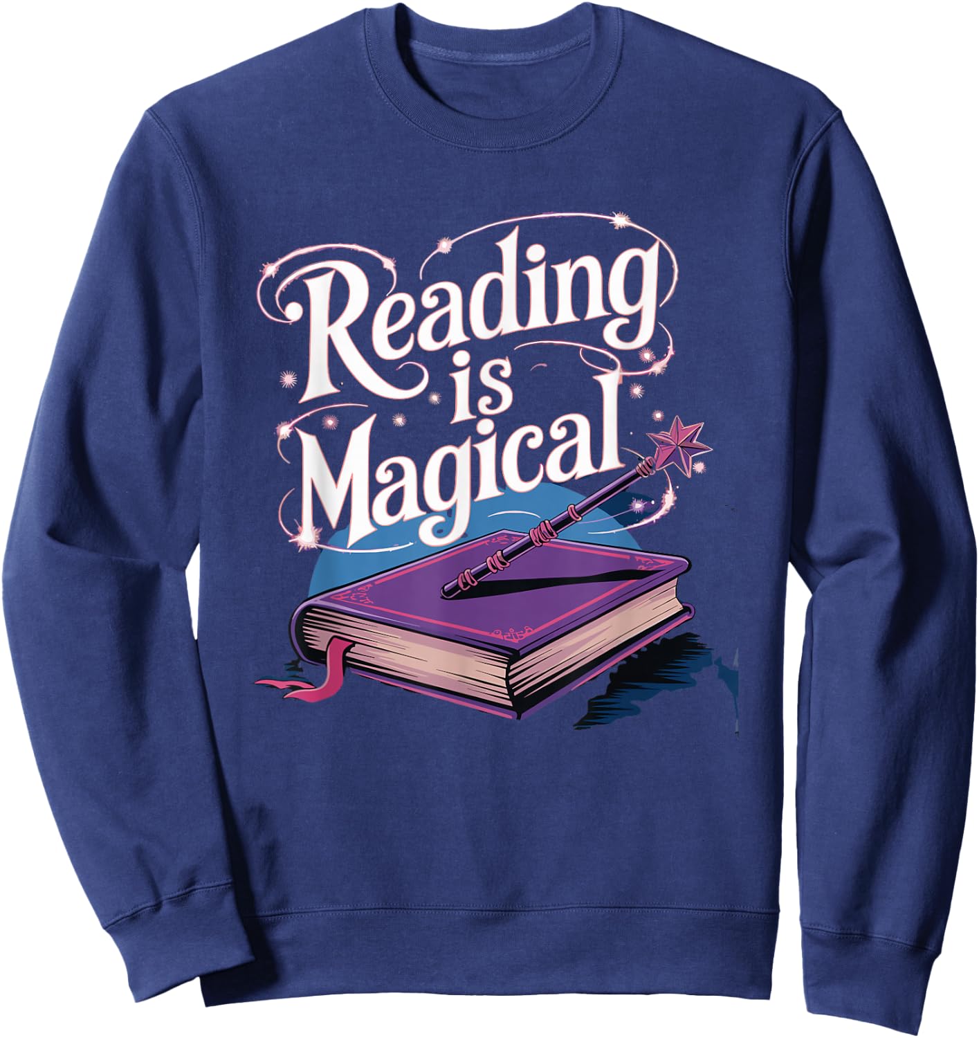Reading Is Magical for Book Lovers Sweatshirt - Sweatshirt | Navy