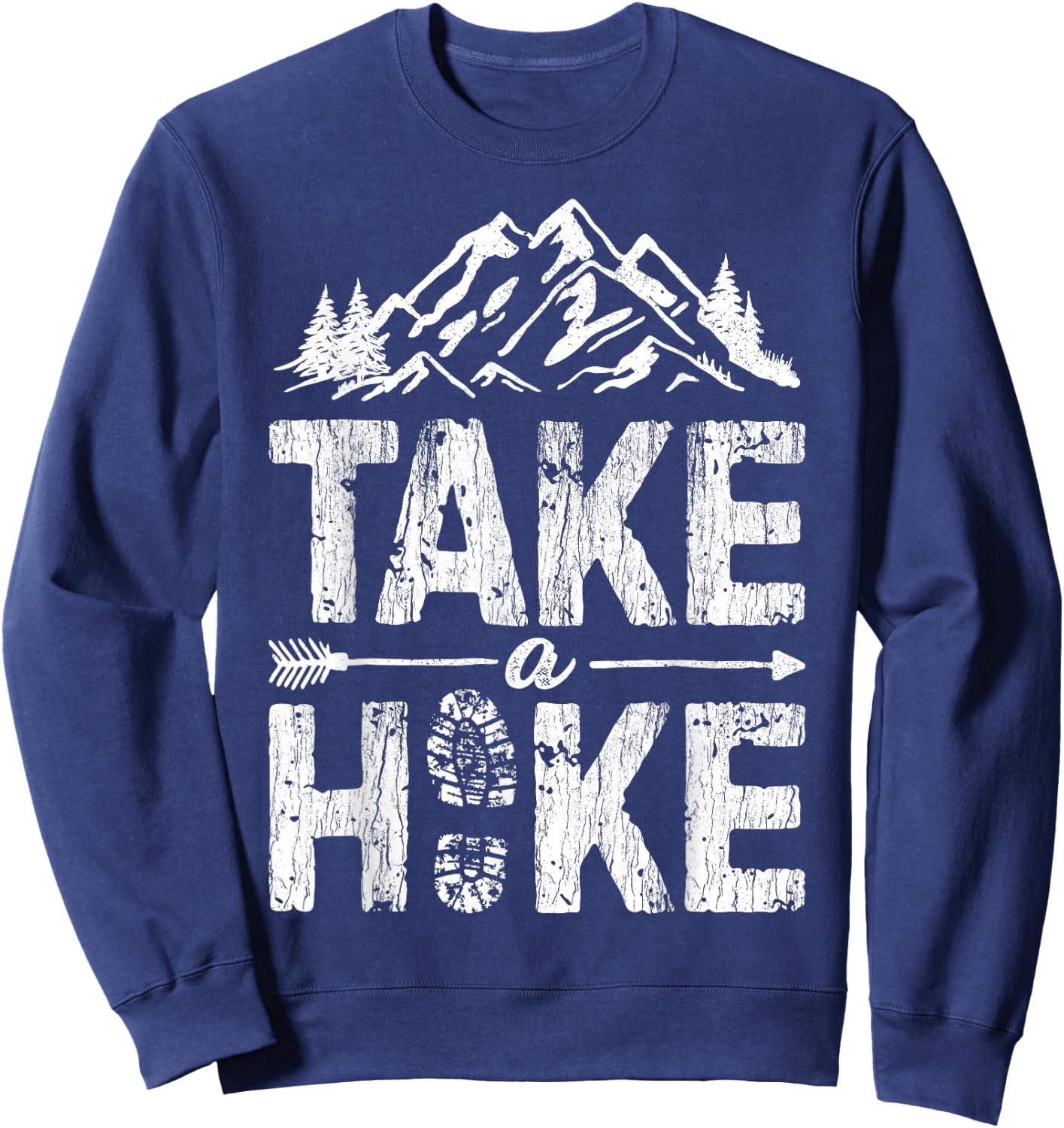 Take A Hike Outdoor Hiking Nature Hiker Vintage Men Women Sweatshirt - Sweatshirt | Navy