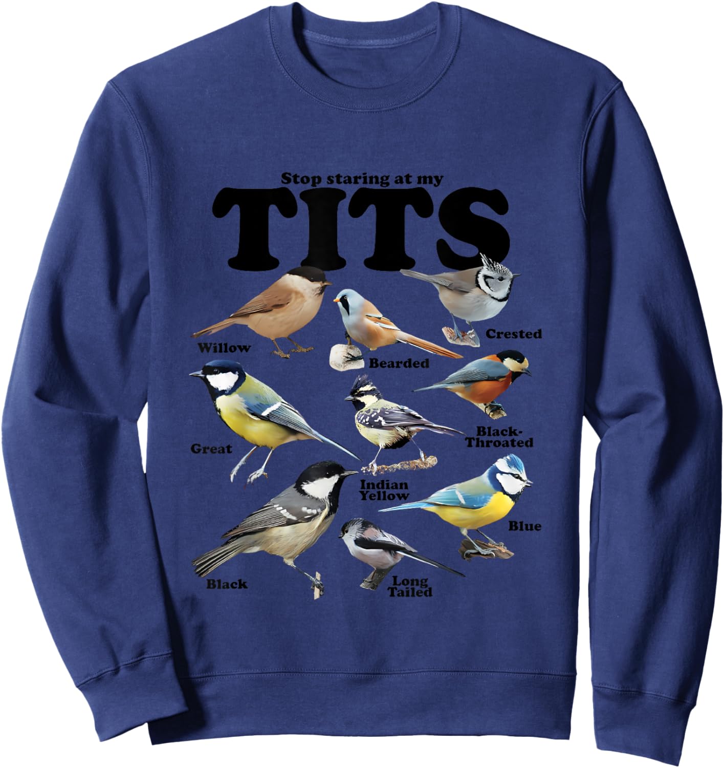 Stop Staring At My Tits Funny Sweatshirt - Sweatshirt | Navy