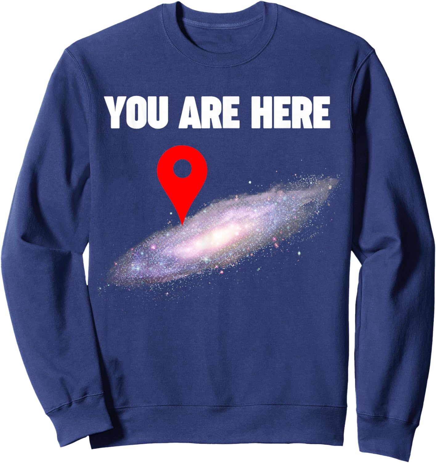 You are Here Milky Way Galaxy Pin Sweatshirt - Sweatshirt | Navy