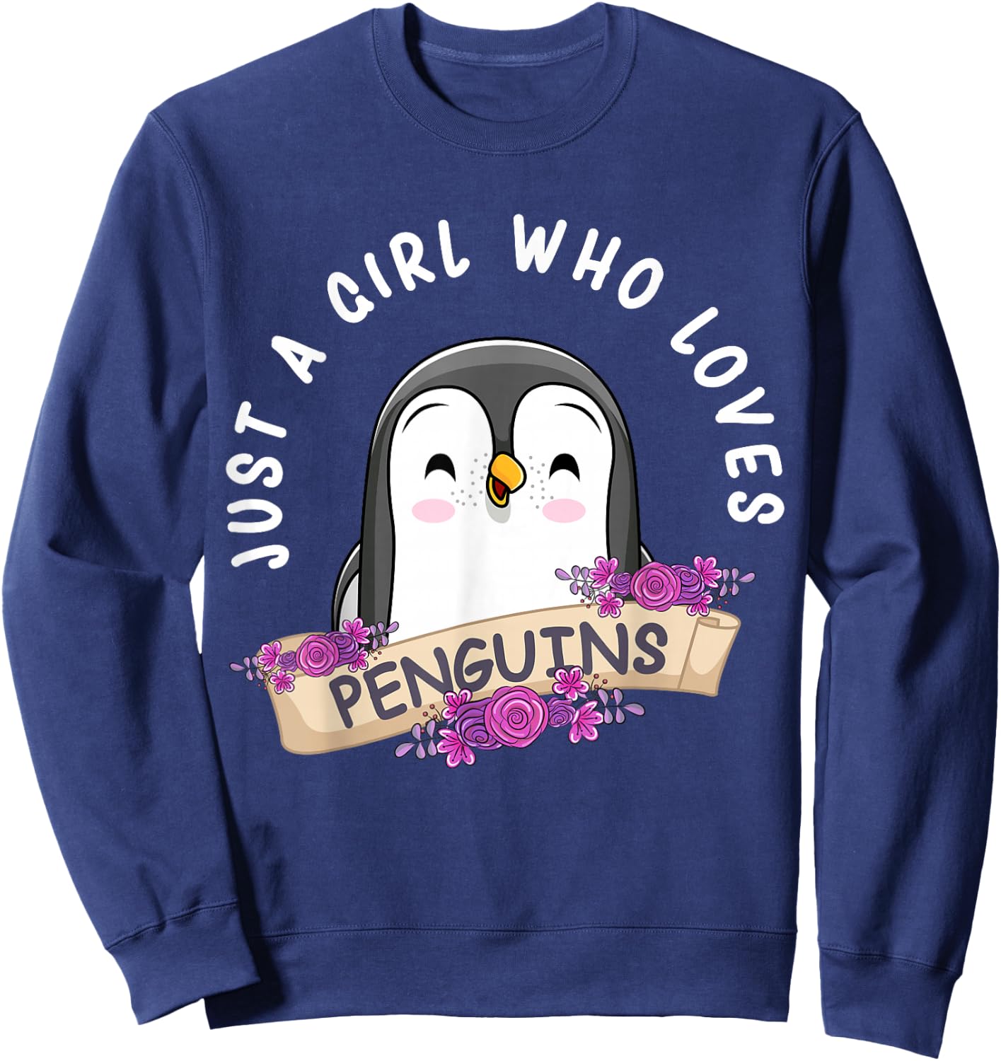 Just A Girl Who Loves Penguins Girls Penguin Lover Sweatshirt - Sweatshirt | Navy