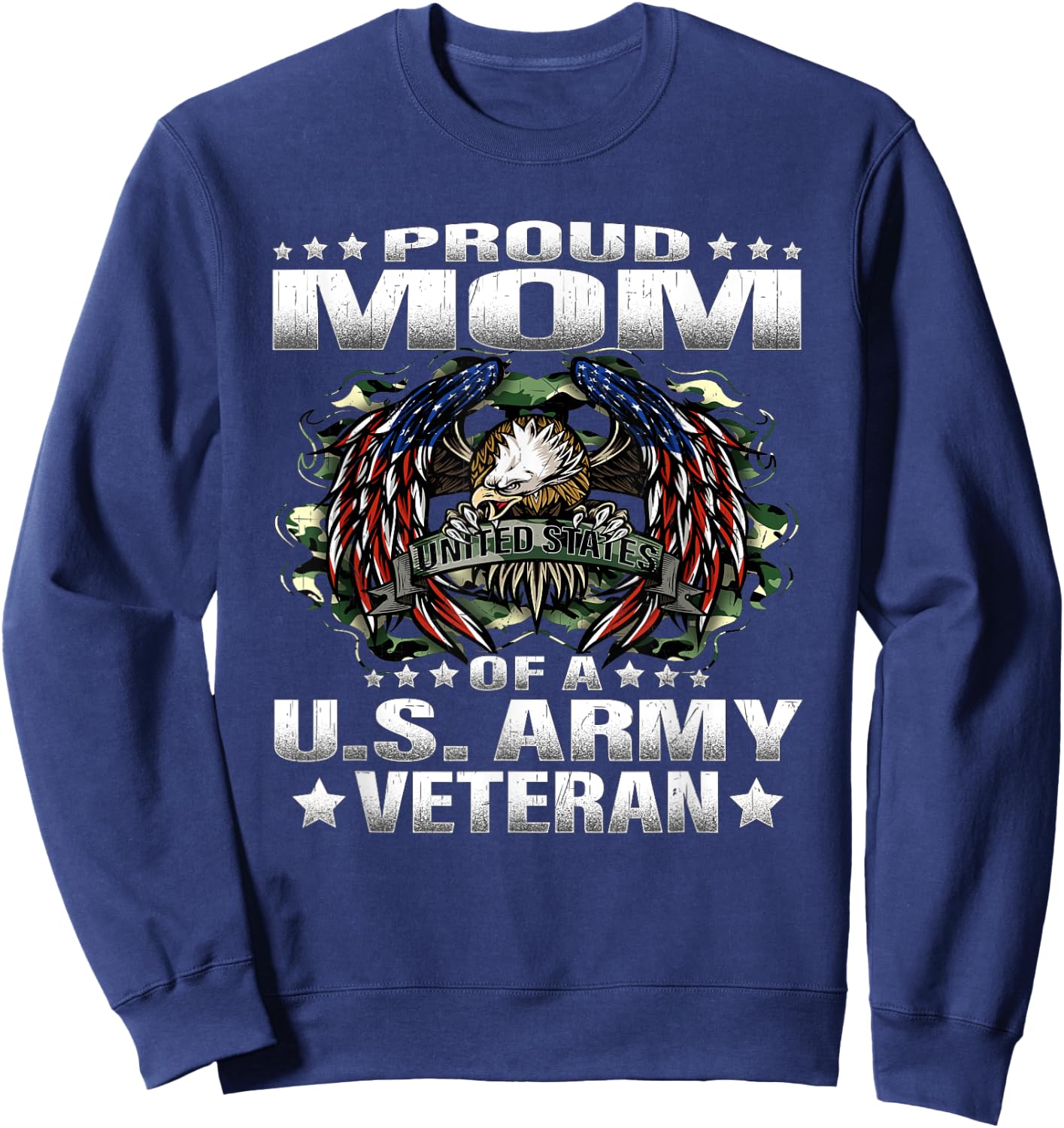 Proud Mom Of A US Army Veteran Military Vet's Mother Sweatshirt - Sweatshirt | Navy