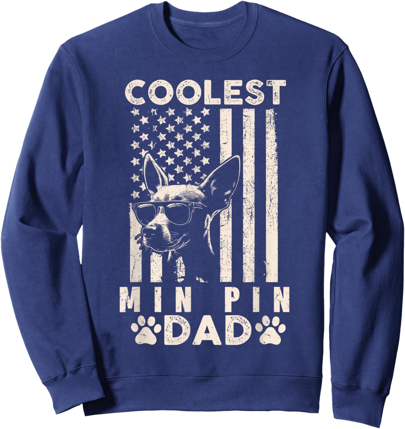 Coolest Min Pin Dad Vintage American Flag Funny Fathers Day Kids Men Sweatshirt - Sweatshirt | Navy