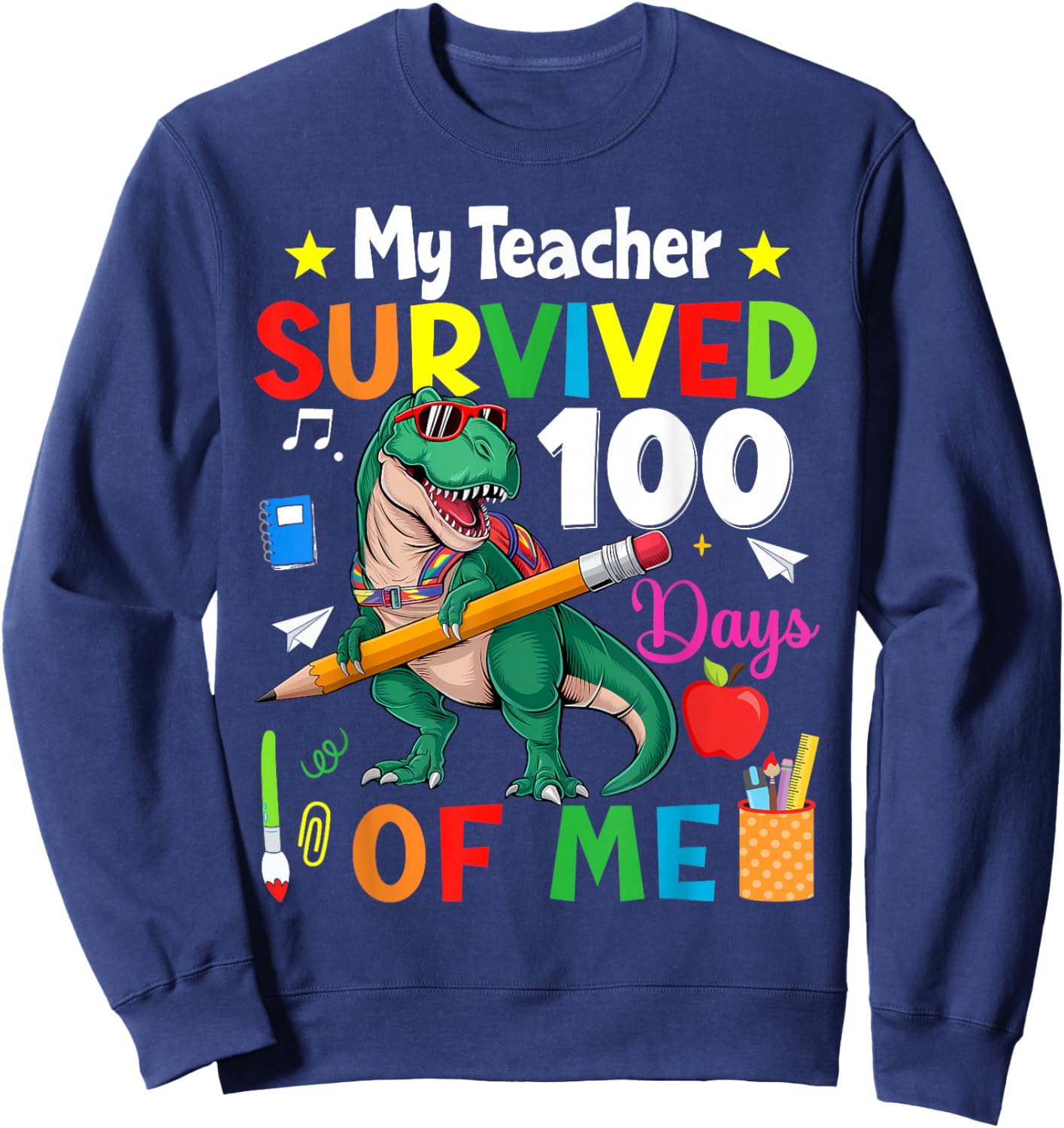 100th Day Of School My Teacher Survived 100 Days Of Me Boys Sweatshirt - Sweatshirt | Navy