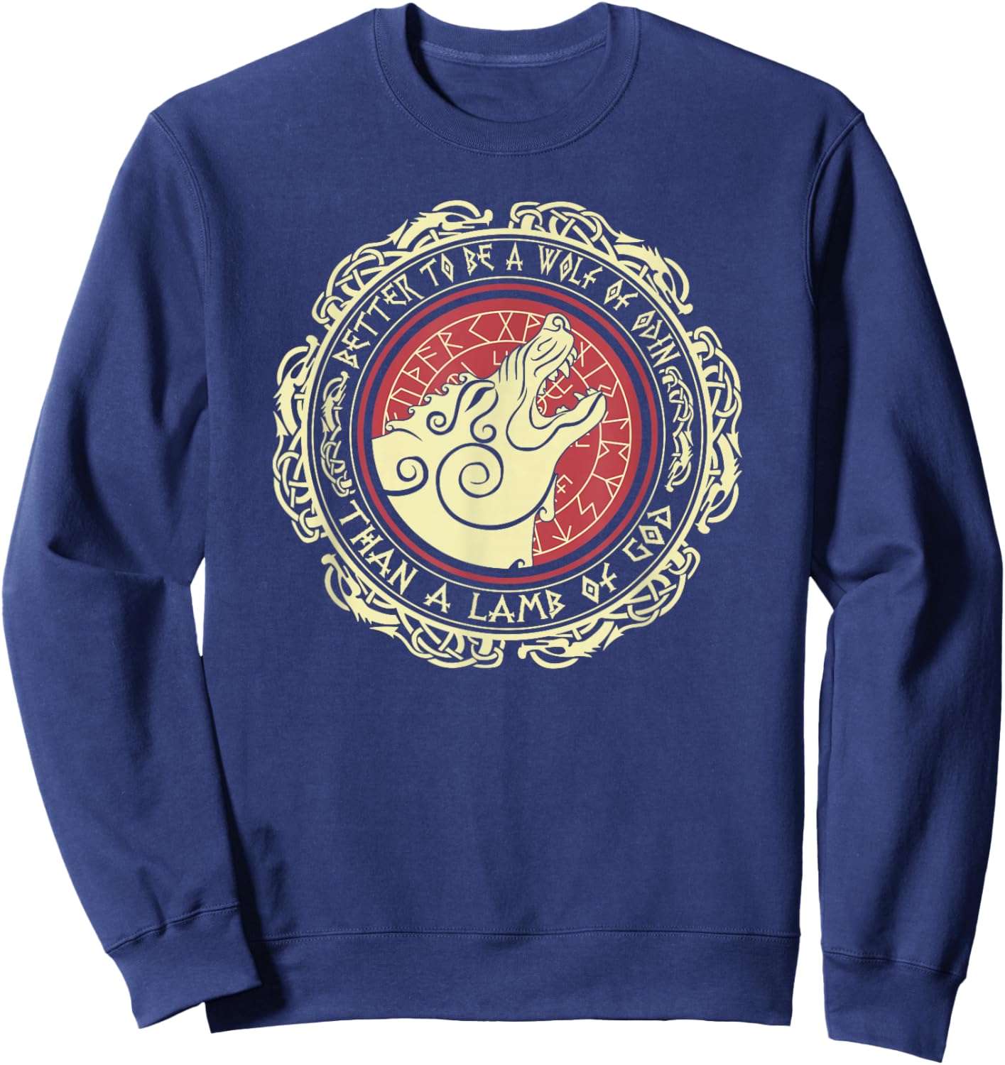 Viking Saying Better To Be a Wolf of Odin Than a Lamb of God Sweatshirt - Sweatshirt | Navy