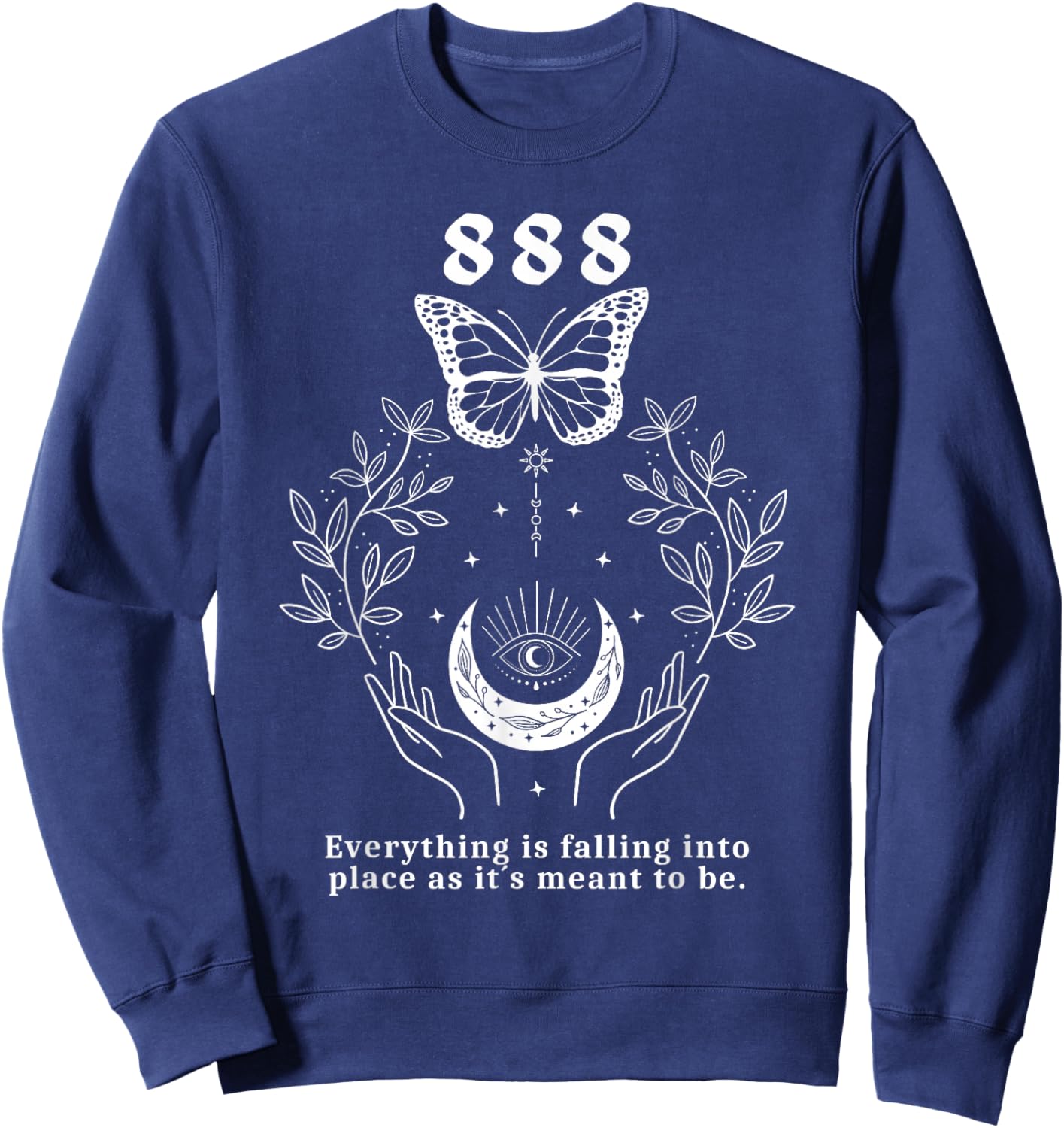Angel Number 888 Everything Is Falling Into Place Sweatshirt - Sweatshirt | Navy