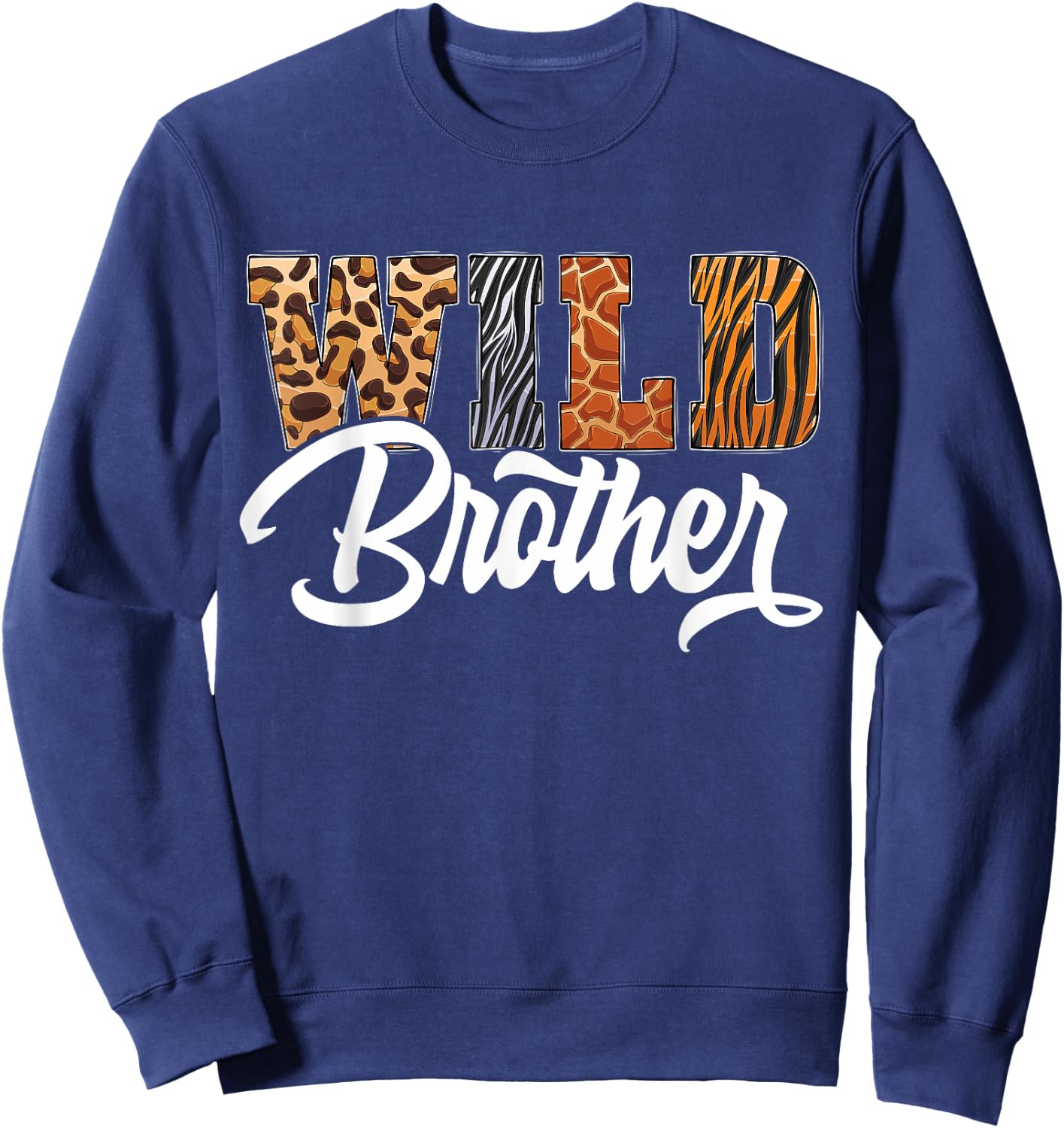 Wild Brother Zoo Born Wild Birthday Safari Jungle Sweatshirt - Sweatshirt | Navy