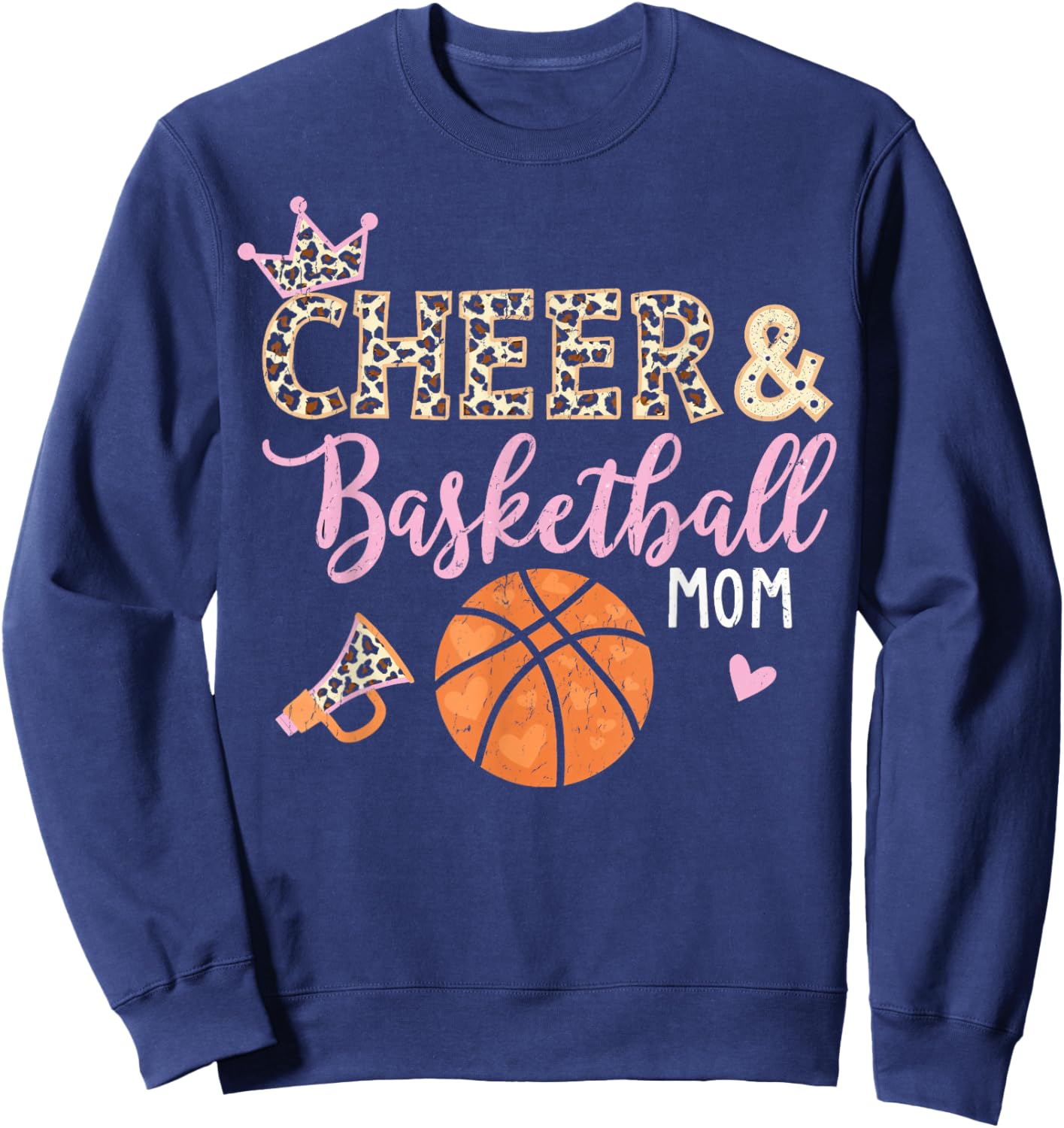 Funny Basketball And Cheer Mom Basketball Cheer Mom Sweatshirt - Sweatshirt | Navy