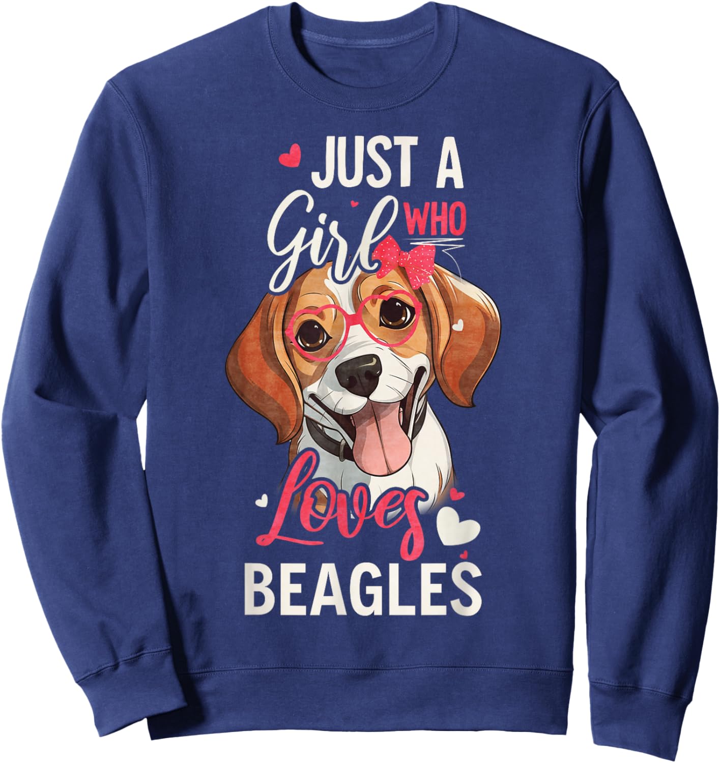 Just A Girl Who Loves Beagles Funny Beagle Dog Lover Sweatshirt - Sweatshirt | Navy