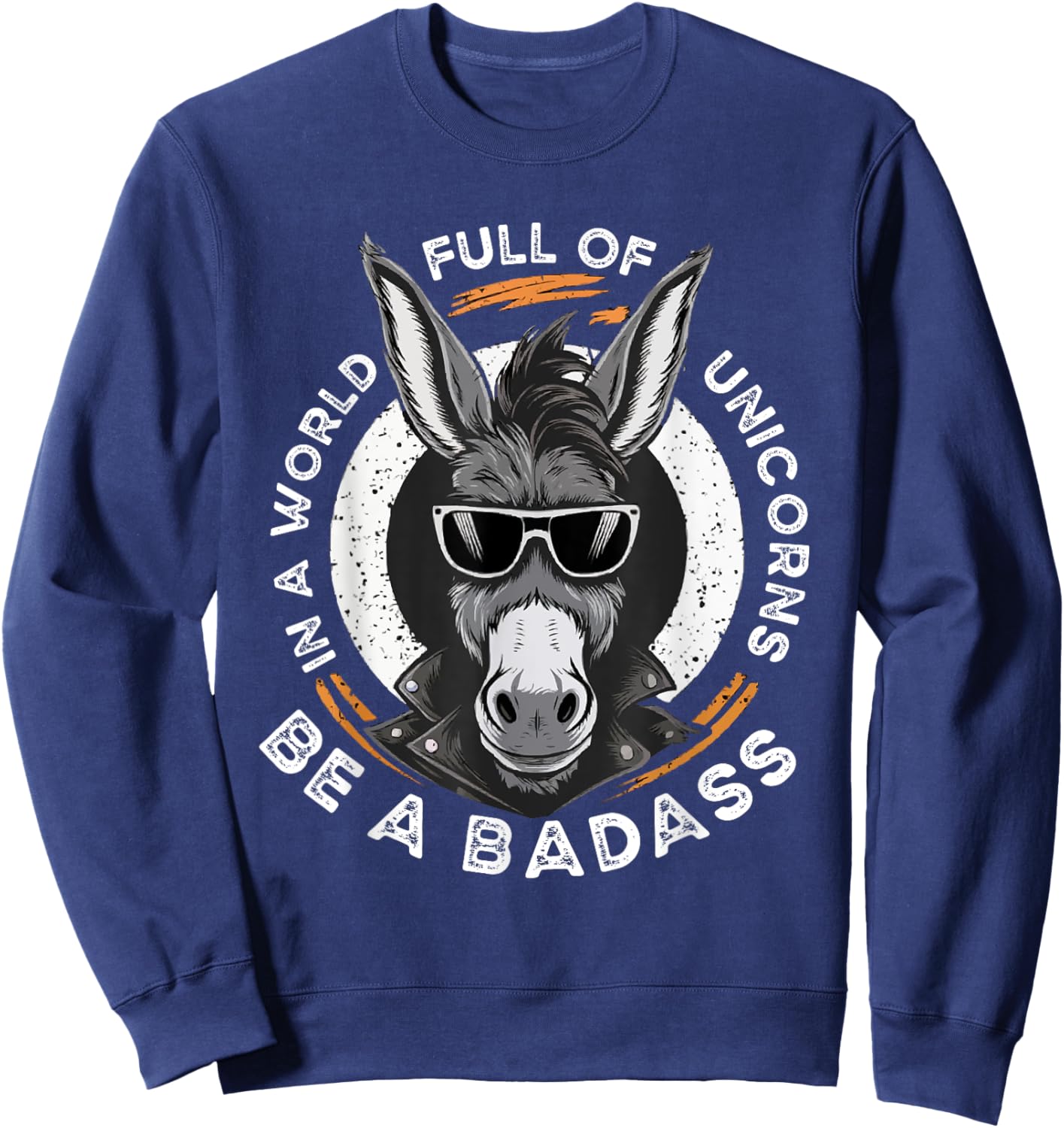 Animal Lover World Of Unicorns Badass Donkey Sweatshirt - Sweatshirt | Navy