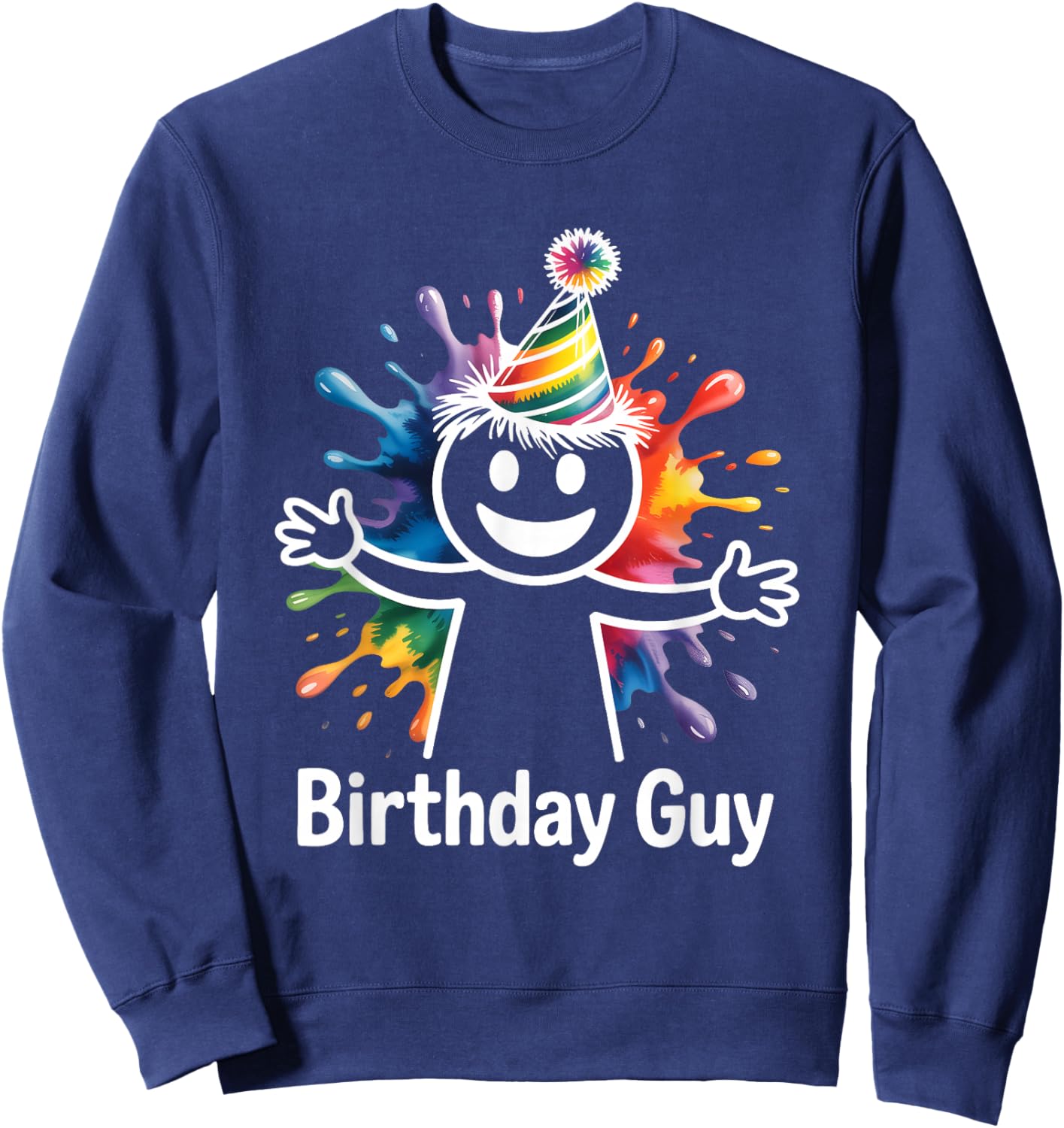 It s My Birthday Party Smile Face Funny Cute Birthday Guy Sweatshirt - Sweatshirt | Navy