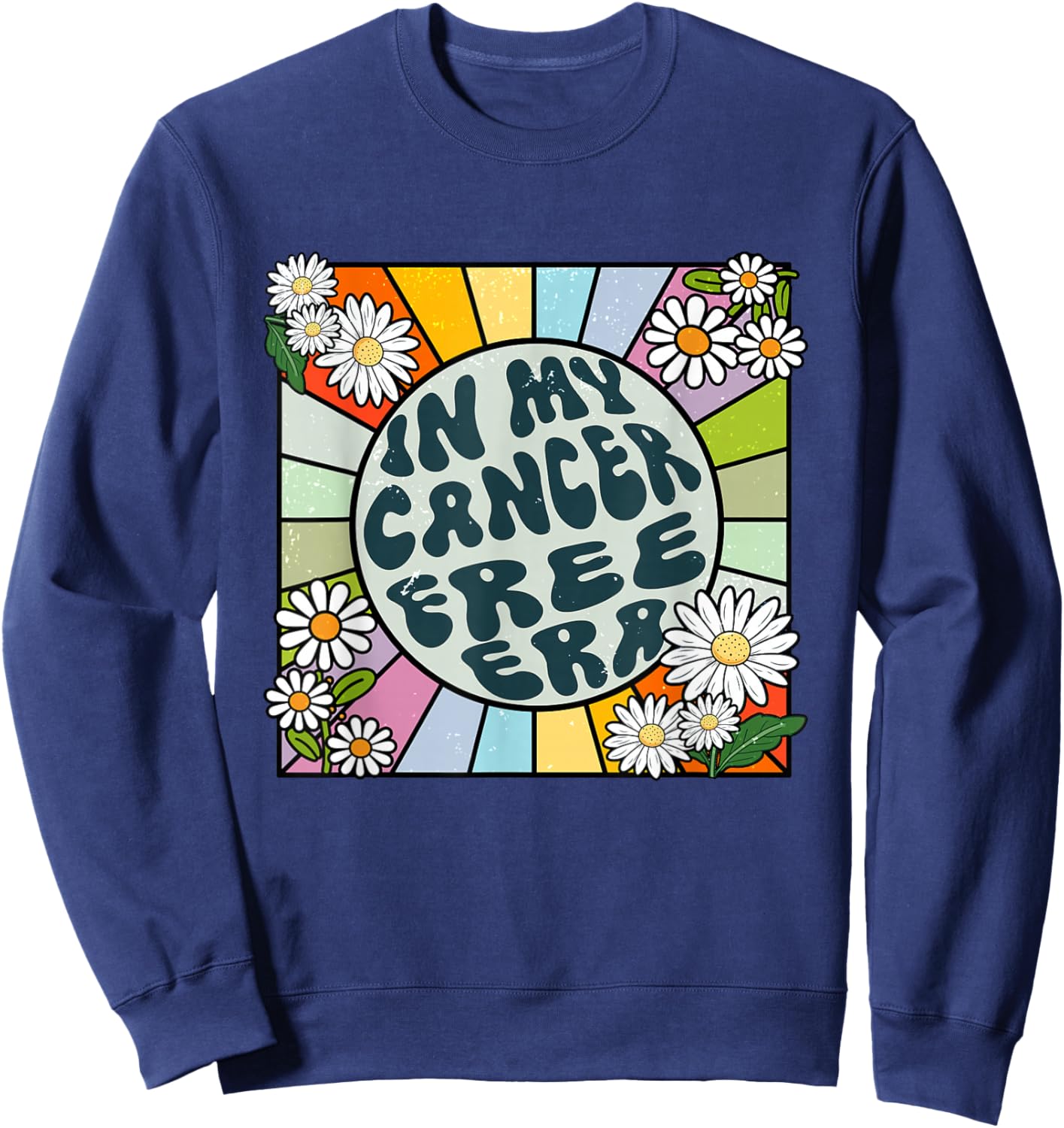 Daisy Groovy In My Cancer Free Era Breast Cancer Sweatshirt - Sweatshirt | Navy
