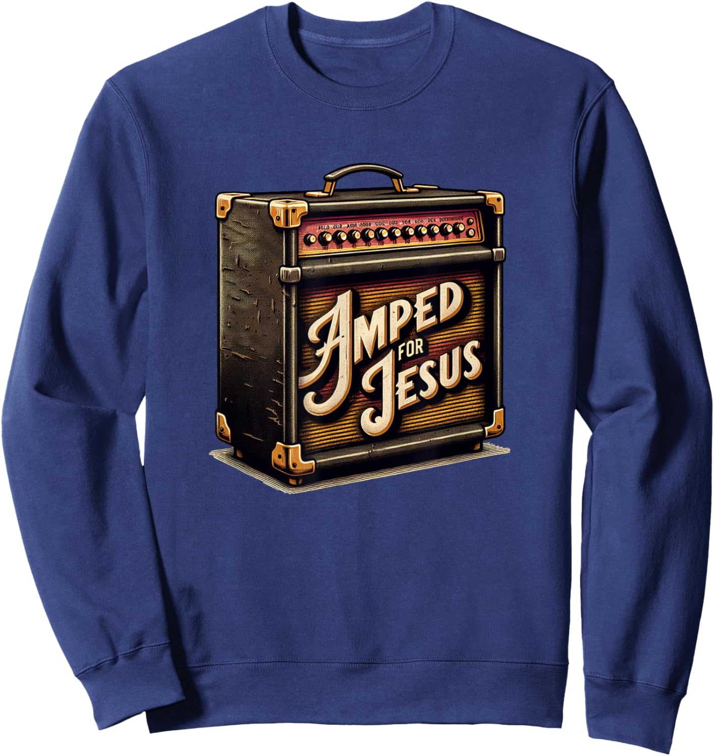 Amped for Jesus - Christian Worship, Music, Praise and Faith Sweatshirt - Sweatshirt | Navy