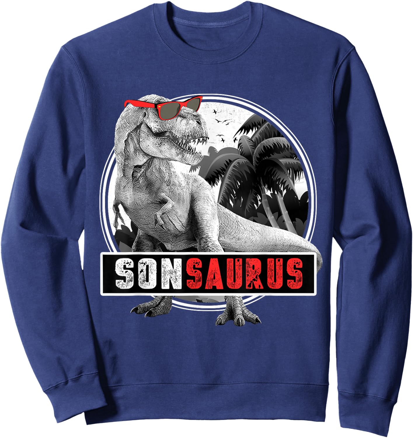 Sonsaurus T-Rex Dinosaur Son Dinosaur Son Sweatshirt - Sweatshirt | Navy
