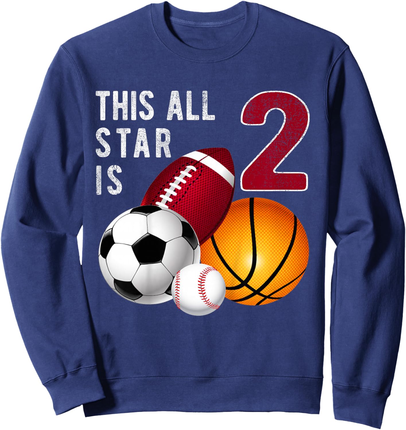 This All Star is 2 Years Old Gift Kids Birthday Sweatshirt - Sweatshirt | Navy