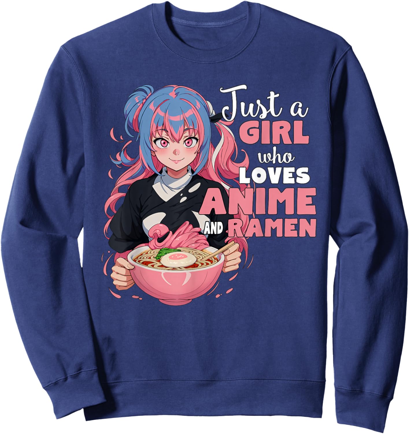 Just a Girl Who Loves Anime and Ramen Teen Girl Sweatshirt - Sweatshirt | Navy
