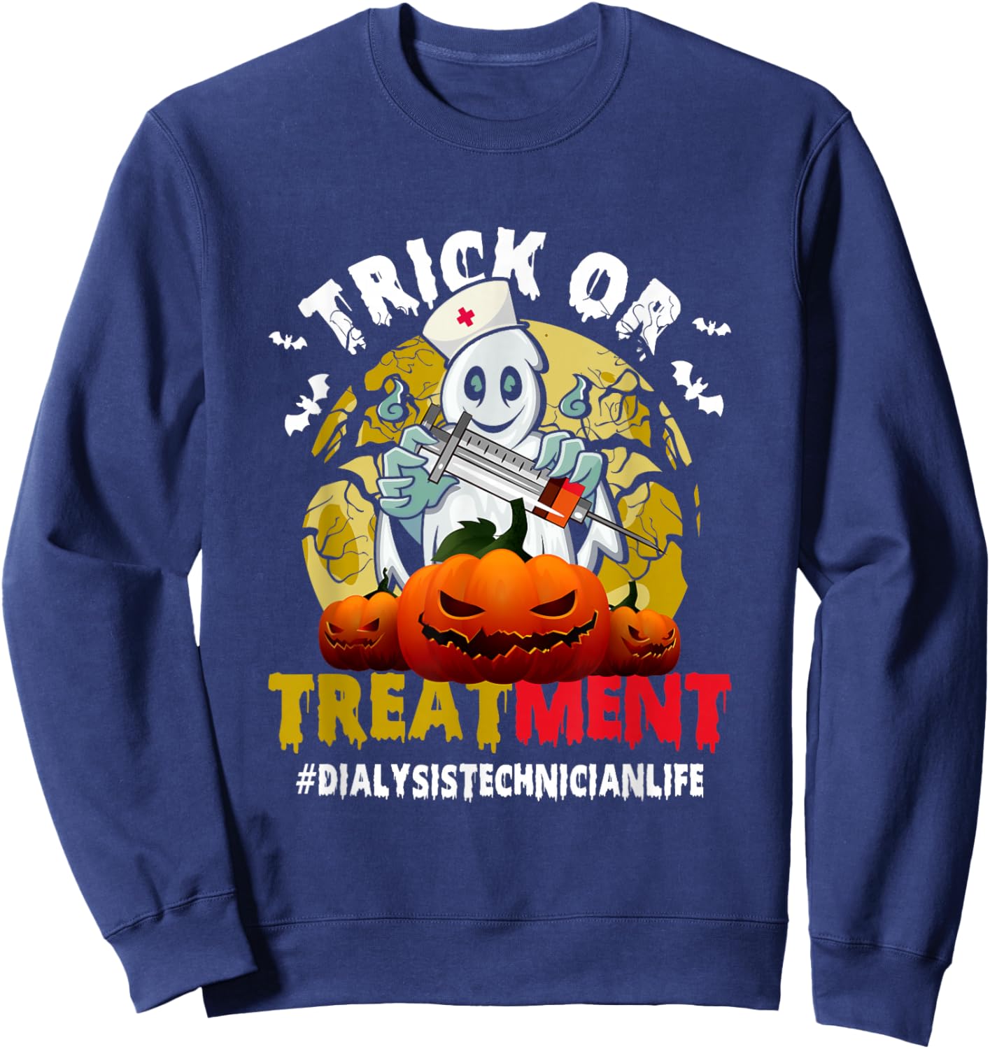 Trick Or Treatment Ghost Dialysis Technician Life Halloween Sweatshirt - Sweatshirt | Navy