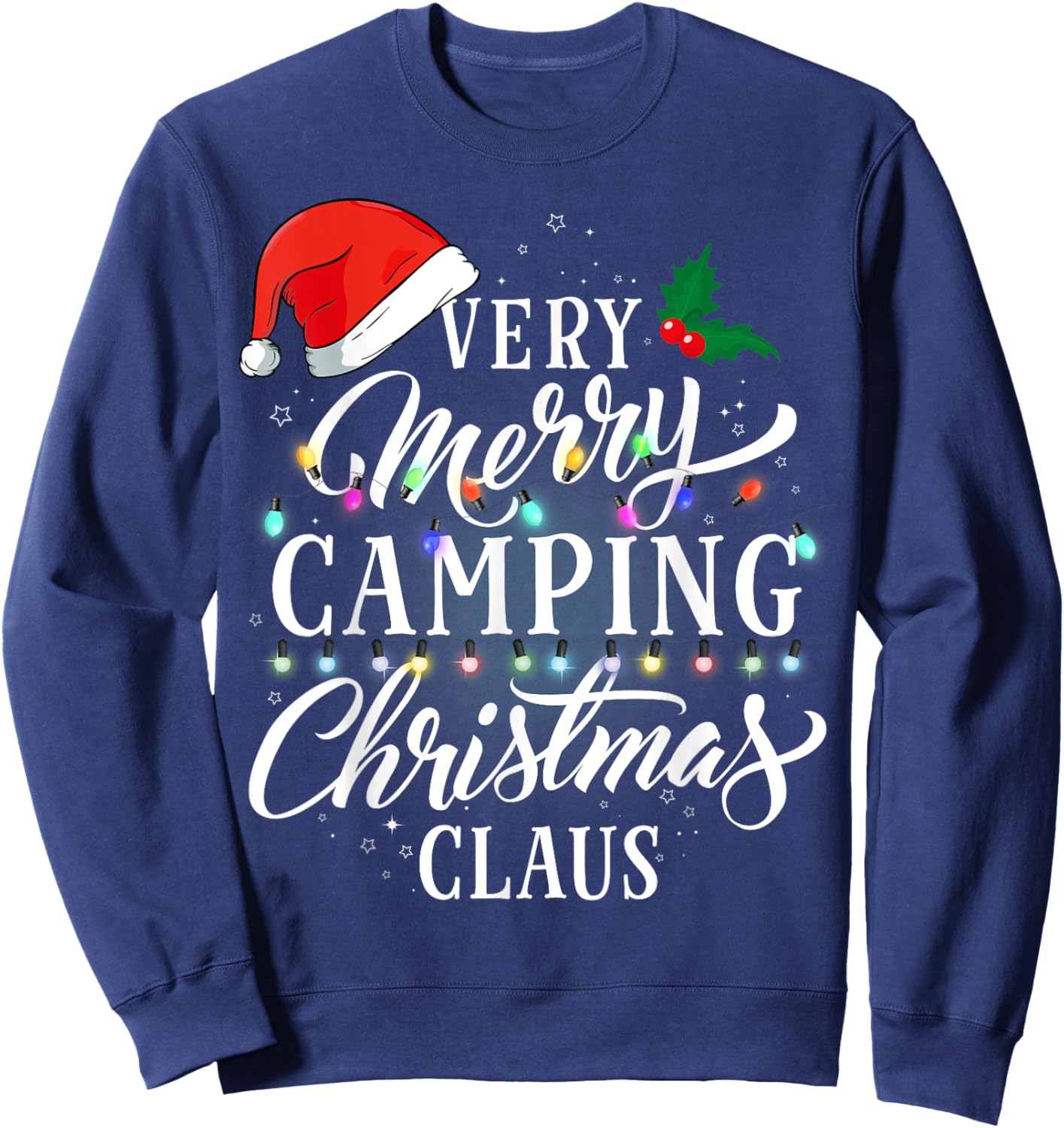 Very Merry Camping Christmas Claus Pajamas Sweatshirt - Sweatshirt | Navy