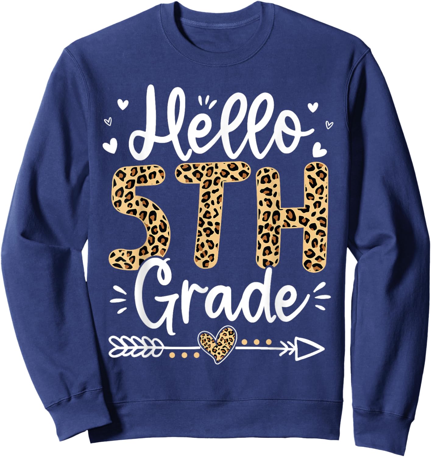 Hello 5th Fifth Grade Leopard Teacher Back To School Girls Sweatshirt - Sweatshirt | Navy