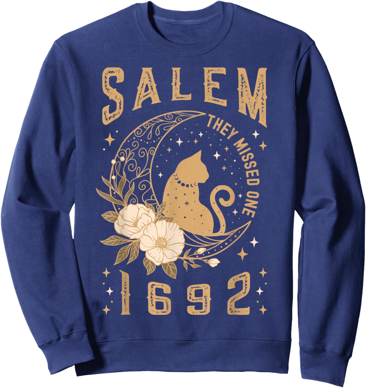 Salem 1692 They Missed One Salem Witch Trials Women Witchy Sweatshirt - Sweatshirt | Navy