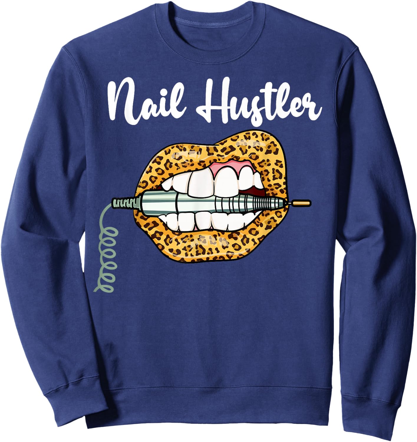 Leopard Lips With Nail Technician Drill Cool Nail Hustler Sweatshirt - Sweatshirt | Navy