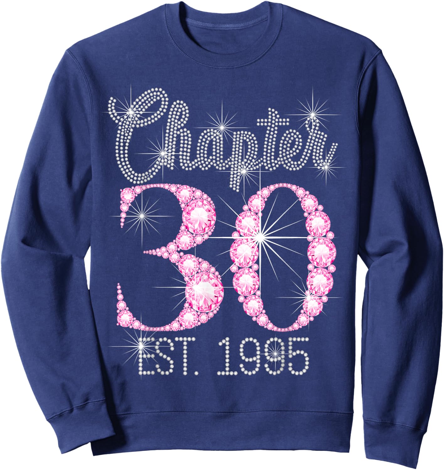 Chapter 30 EST 1995 30Th Birthday Sweatshirt - Sweatshirt | Navy