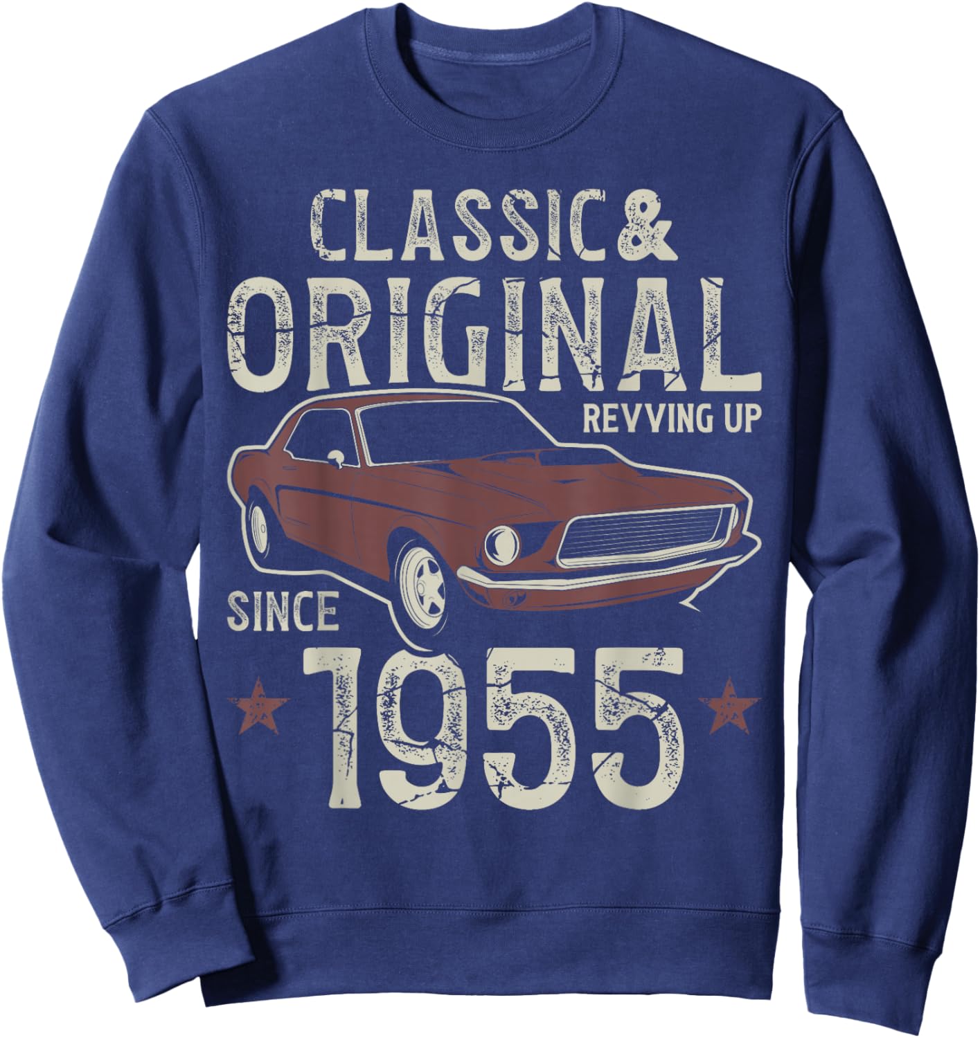 70th Birthday Born 1955 Classic Car Sweatshirt - Sweatshirt | Navy
