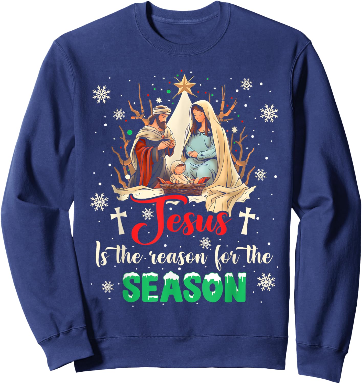 Christmas Nativity Jesus Is The Reason For The Season Manger Sweatshirt - Sweatshirt | Navy
