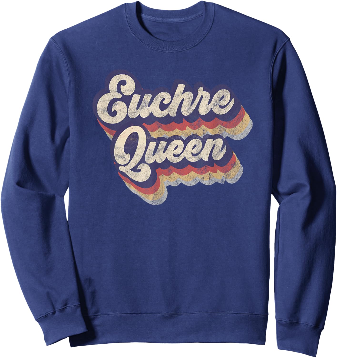 Euchre Queen Euchre Card Game Player Vintage Euchre Sweatshirt - Sweatshirt | Navy
