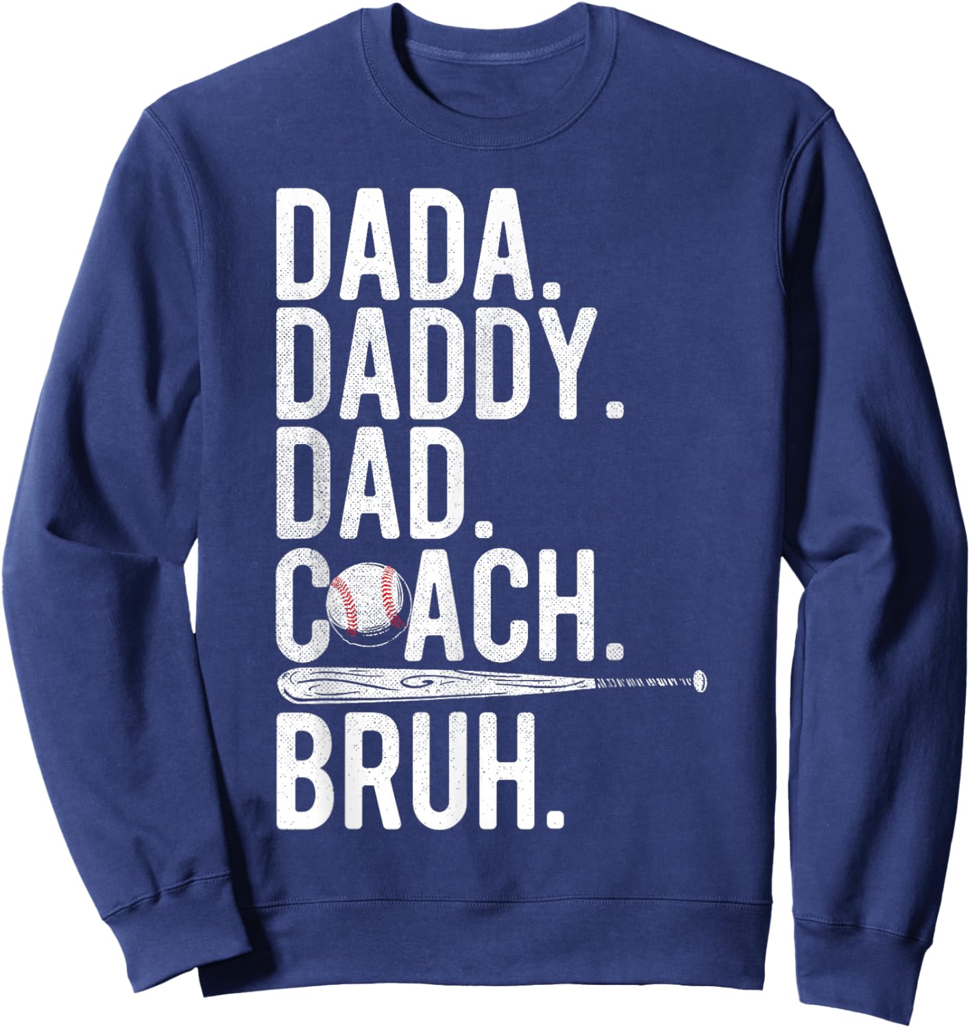 Vintage Baseball Coach Dad Fathers Day Funny Family Humor Sweatshirt - Sweatshirt | Navy