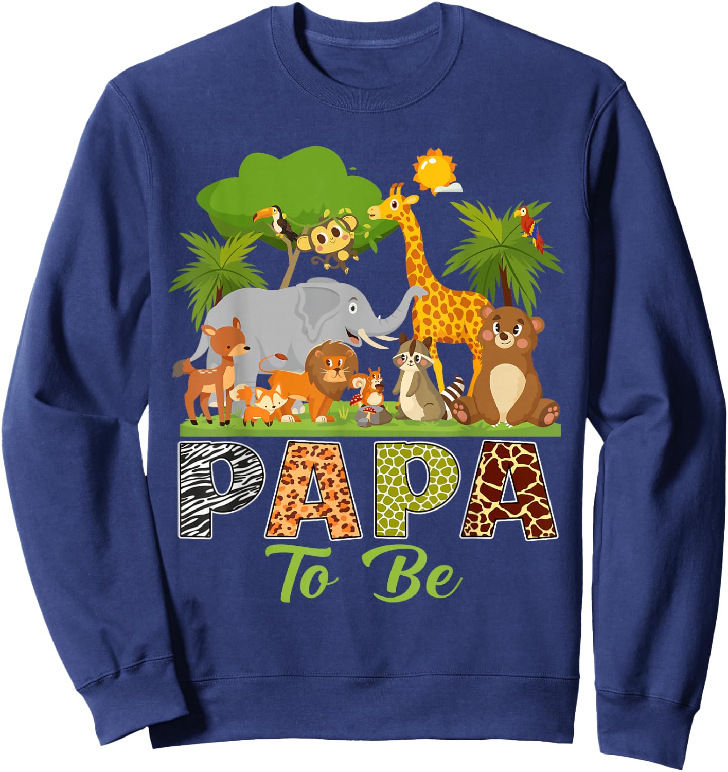 Soon To Be Papa Jungle Animal Safari Baby Announcement Sweatshirt - Sweatshirt | Navy