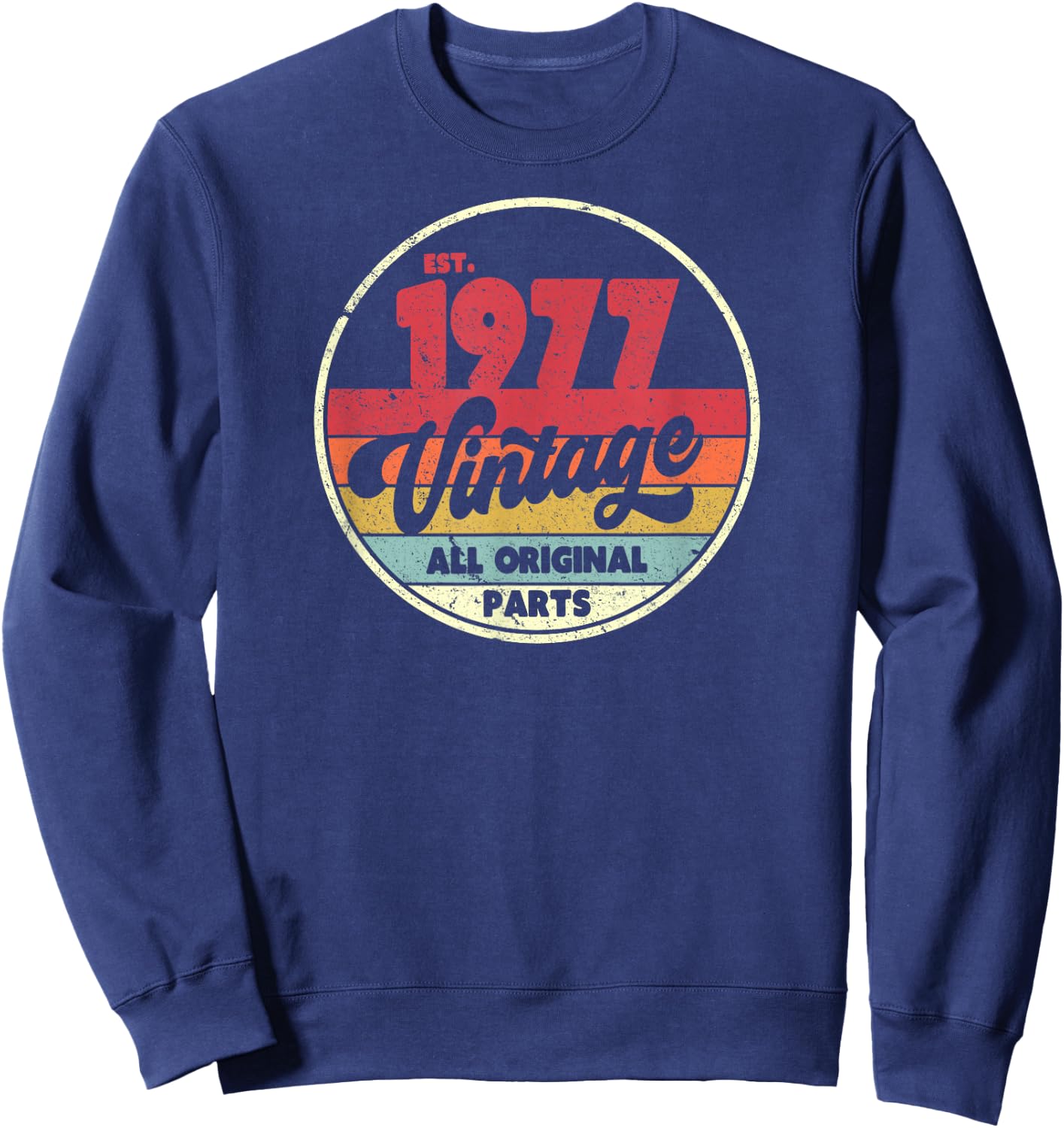 1977 Vintage Shirt, Birthday Gift . Retro Style Sweatshirt - Sweatshirt | Navy