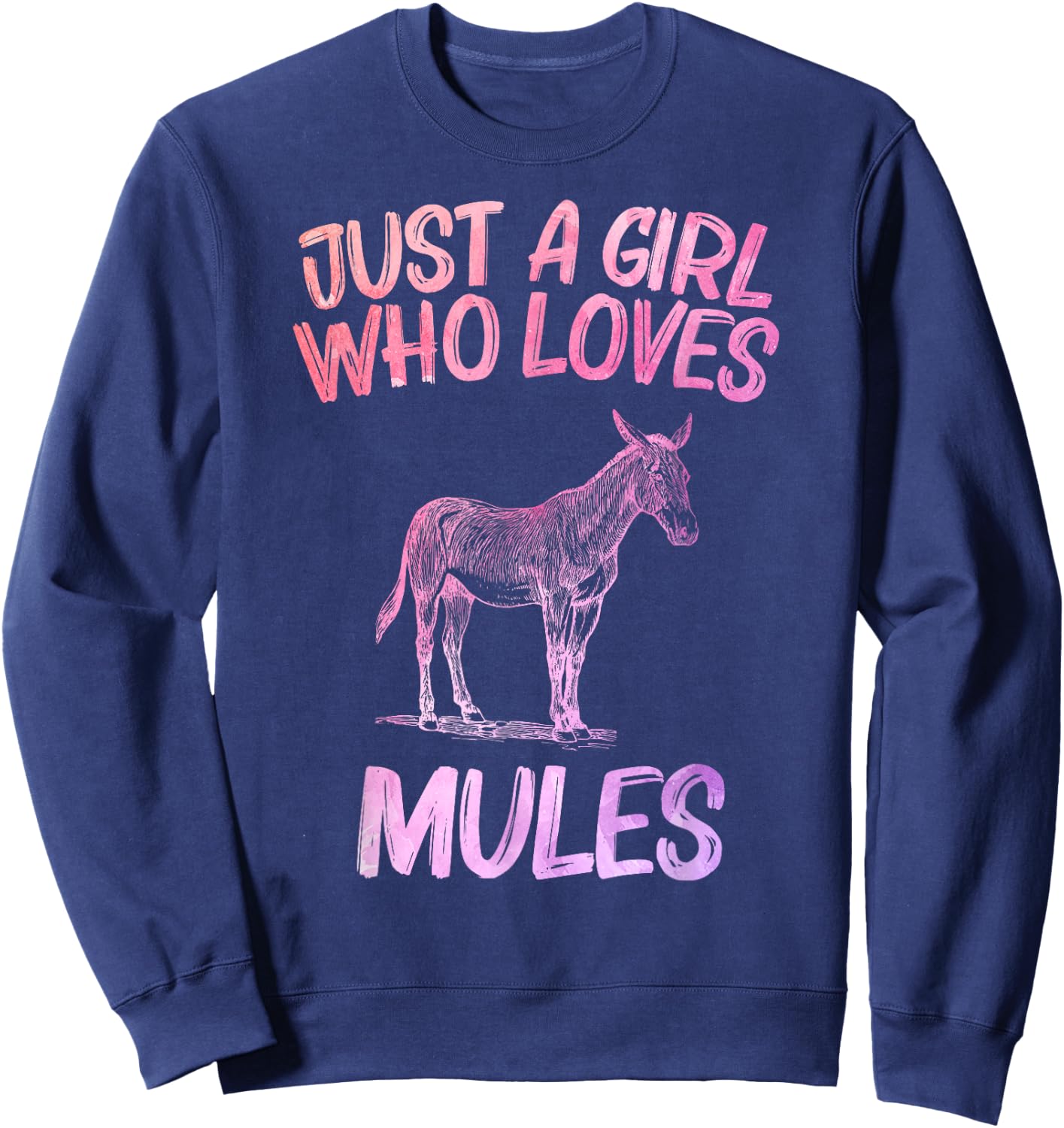 Just A Girl Who Loves Mules Gift Donkey Horse Sweatshirt - Sweatshirt | Navy