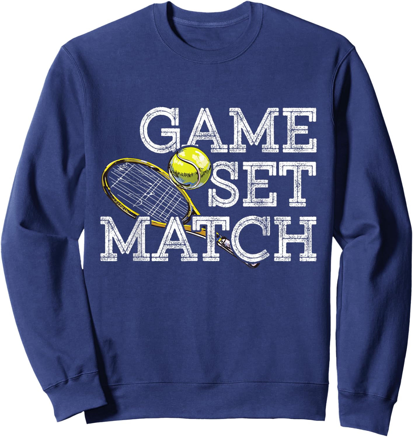 Game Set Match - Tennis Player - Coach Sports Team Fans Sweatshirt - Sweatshirt | Navy