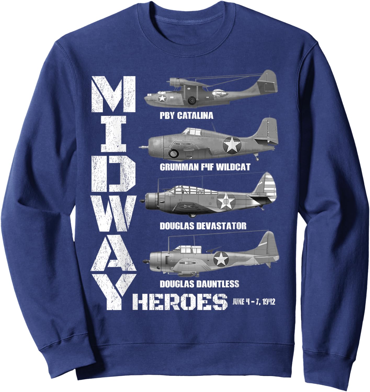 The Battle of Midway Plane Spotting American WW2 Planes Sweatshirt - Sweatshirt | Navy