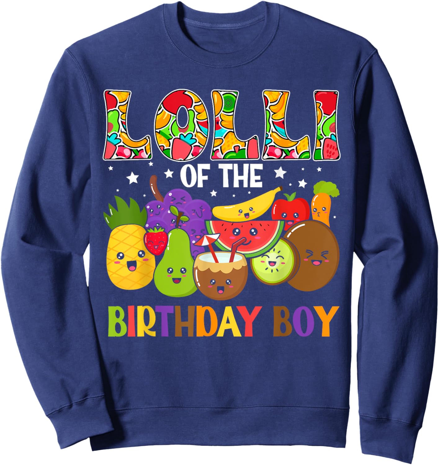 Lolli of The Birthday Boy Family Fruit Birthday Sweatshirt - Sweatshirt | Navy