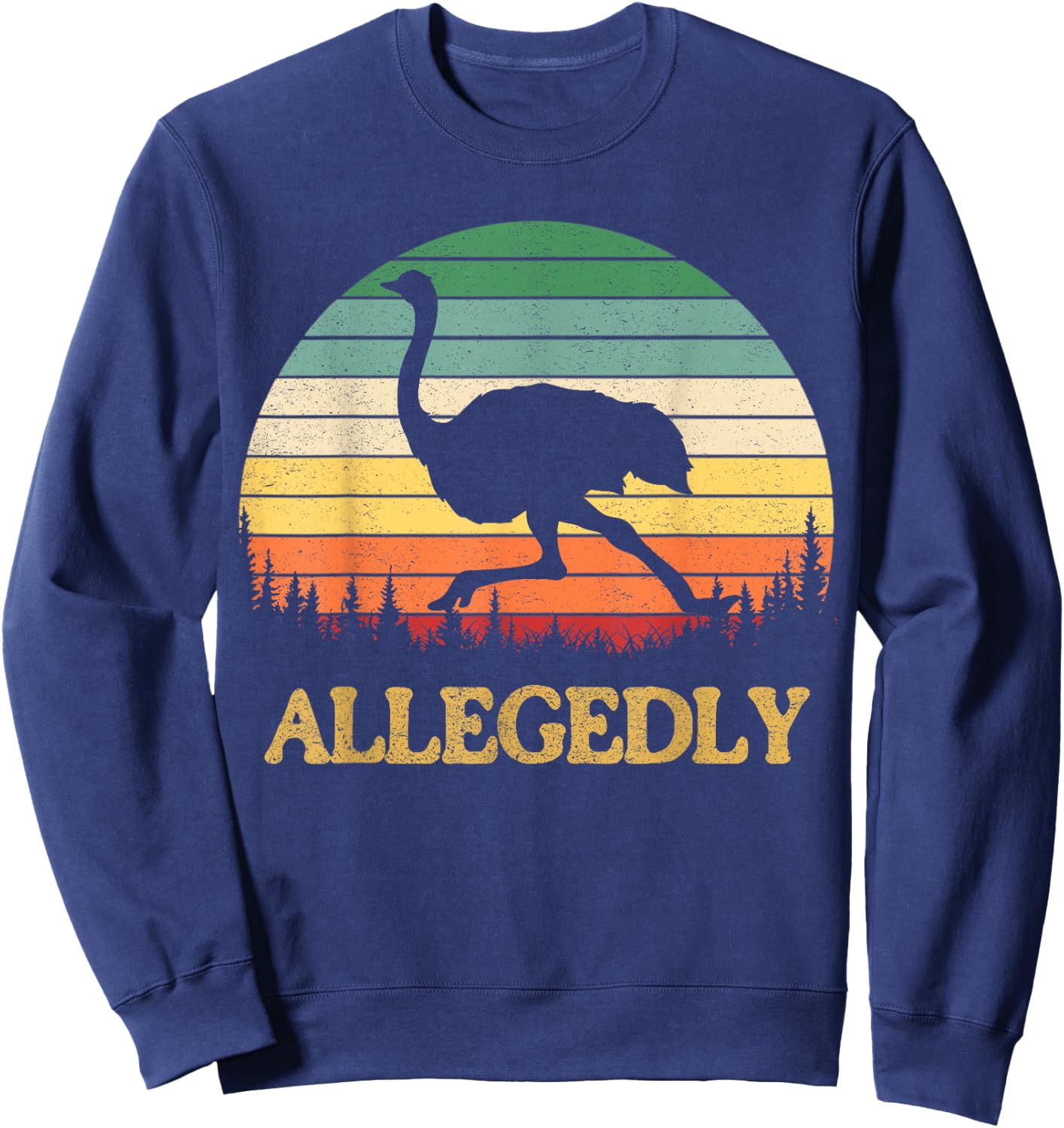 Allegedly Ostrich Shirt Gifts Men's Retro Classic Ostrich Lover Black Small Short Sleeve Classic Fit Pull On Straight Hem Sweatshirt - Sweatshirt | Navy