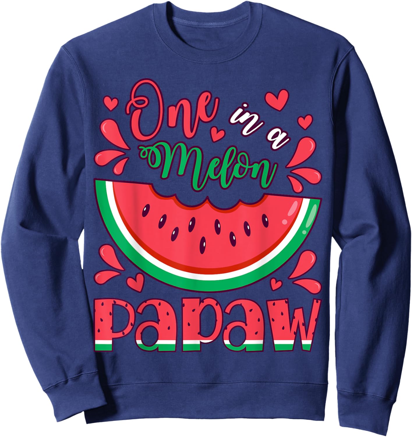One in a Melon Papaw Birthday Party Matching Family Group Sweatshirt - Sweatshirt | Navy